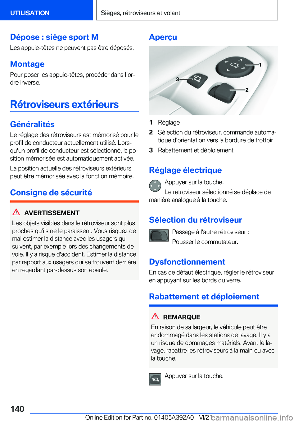 BMW 4 SERIES 2022  Notices Demploi (in French) �D�é�p�o�s�e��:��s�i�è�g�e��s�p�o�r�t��M�L�e�s��a�p�p�u�i�e�-�t�ê�t�e�s��n�e��p�e�u�v�e�n�t��p�a�s��ê�t�r�e��d�é�p�o�s�é�s�.
�M�o�n�t�a�g�e
�P�o�u�r��p�o�s�e�r��l�e�s��a�p�p�u�i�e�-