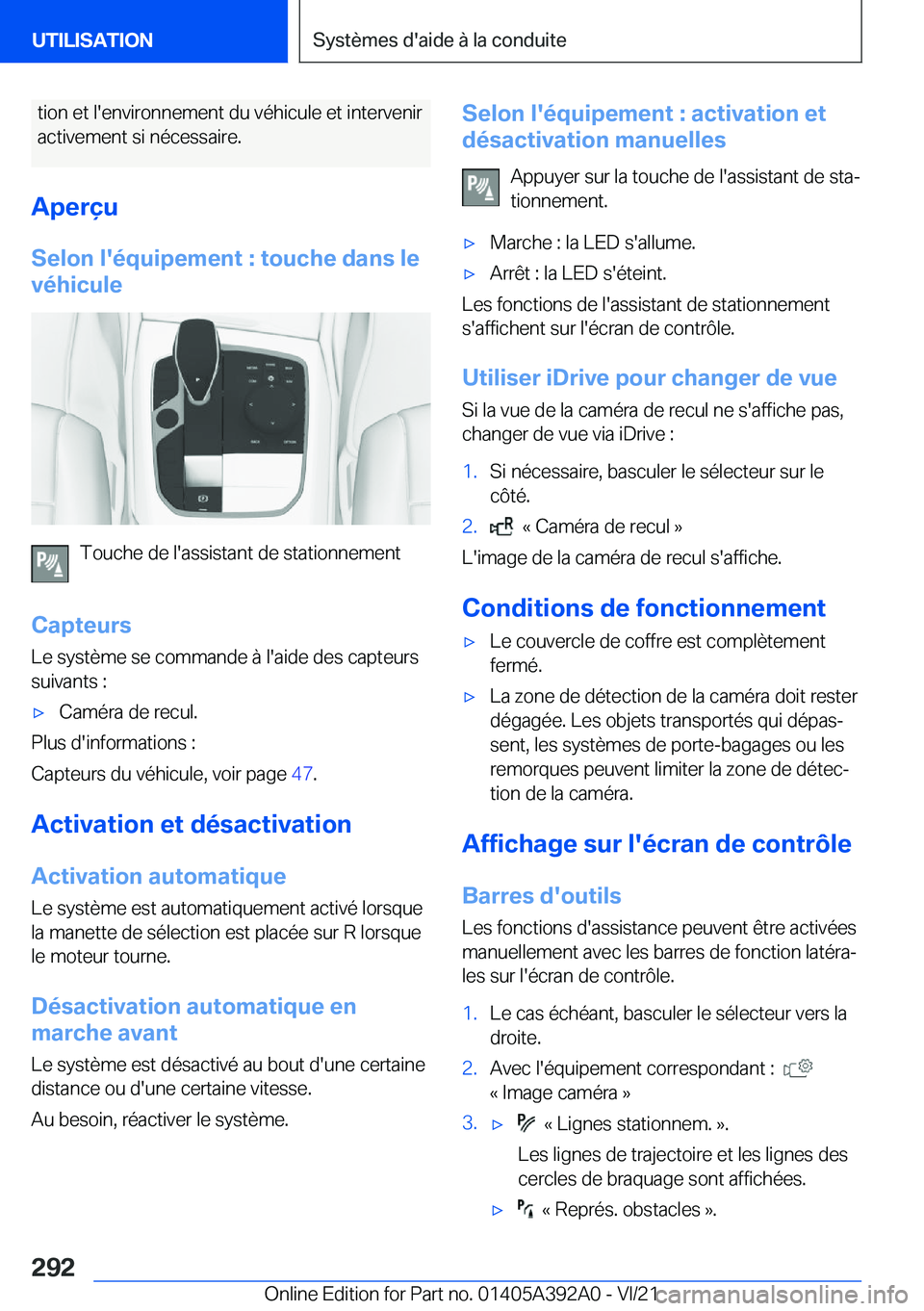 BMW 4 SERIES 2022  Notices Demploi (in French) �t�i�o�n��e�t��l�'�e�n�v�i�r�o�n�n�e�m�e�n�t��d�u��v�é�h�i�c�u�l�e��e�t��i�n�t�e�r�v�e�n�i�r
�a�c�t�i�v�e�m�e�n�t��s�i��n�é�c�e�s�s�a�i�r�e�.
�A�p�e�r�ç�u
�S�e�l�o�n��l�'�é�q�u�i�