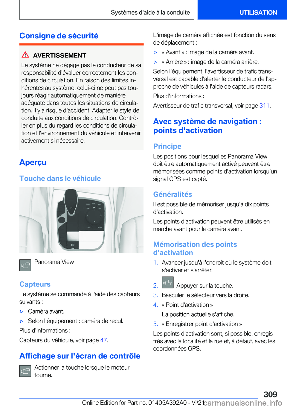BMW 4 SERIES 2022  Notices Demploi (in French) �C�o�n�s�i�g�n�e��d�e��s�é�c�u�r�i�t�é
�A�V�E�R�T�I�S�S�E�M�E�N�T
�L�e��s�y�s�t�è�m�e��n�e��d�é�g�a�g�e��p�a�s��l�e��c�o�n�d�u�c�t�e�u�r��d�e��s�a �r�e�s�p�o�n�s�a�b�i�l�i�t�é��d�'