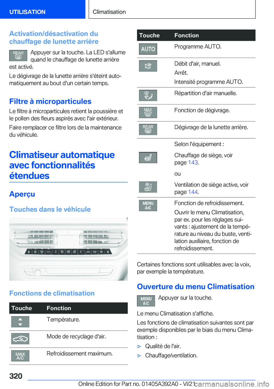 BMW 4 SERIES 2022  Notices Demploi (in French) �A�c�t�i�v�a�t�i�o�n�/�d�é�s�a�c�t�i�v�a�t�i�o�n��d�u
�c�h�a�u�f�f�a�g�e��d�e��l�u�n�e�t�t�e��a�r�r�i�è�r�e
�A�p�p�u�y�e�r��s�u�r��l�a��t�o�u�c�h�e�.��L�a��L�E�D��s�'�a�l�l�u�m�e
�q�u�