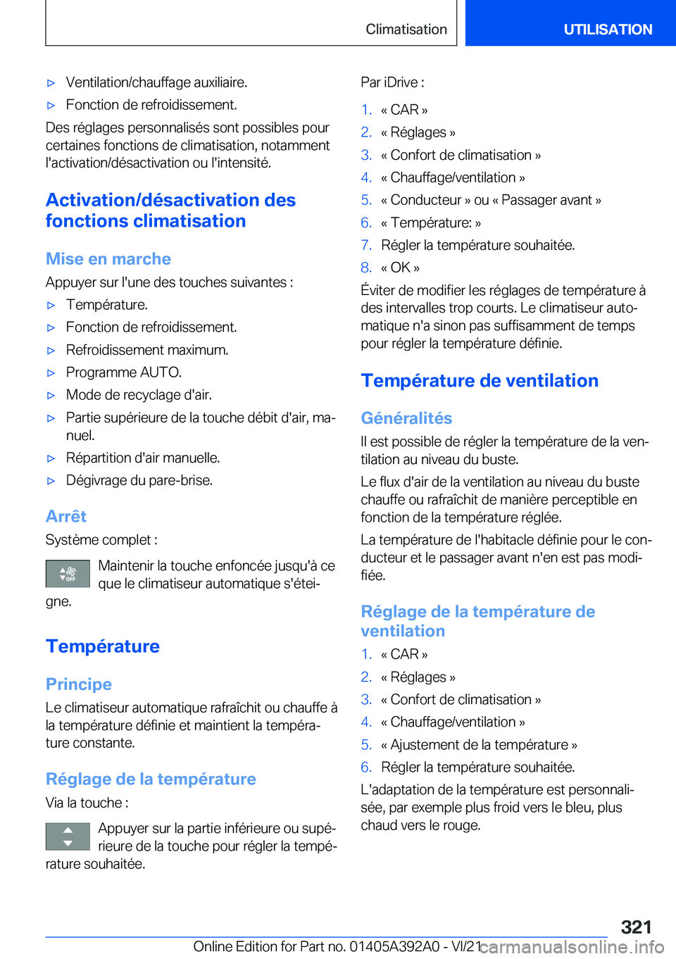 BMW 4 SERIES 2022  Notices Demploi (in French) 'x�V�e�n�t�i�l�a�t�i�o�n�/�c�h�a�u�f�f�a�g�e��a�u�x�i�l�i�a�i�r�e�.'x�F�o�n�c�t�i�o�n��d�e��r�e�f�r�o�i�d�i�s�s�e�m�e�n�t�.
�D�e�s��r�é�g�l�a�g�e�s��p�e�r�s�o�n�n�a�l�i�s�é�s��s�o�n�t�
