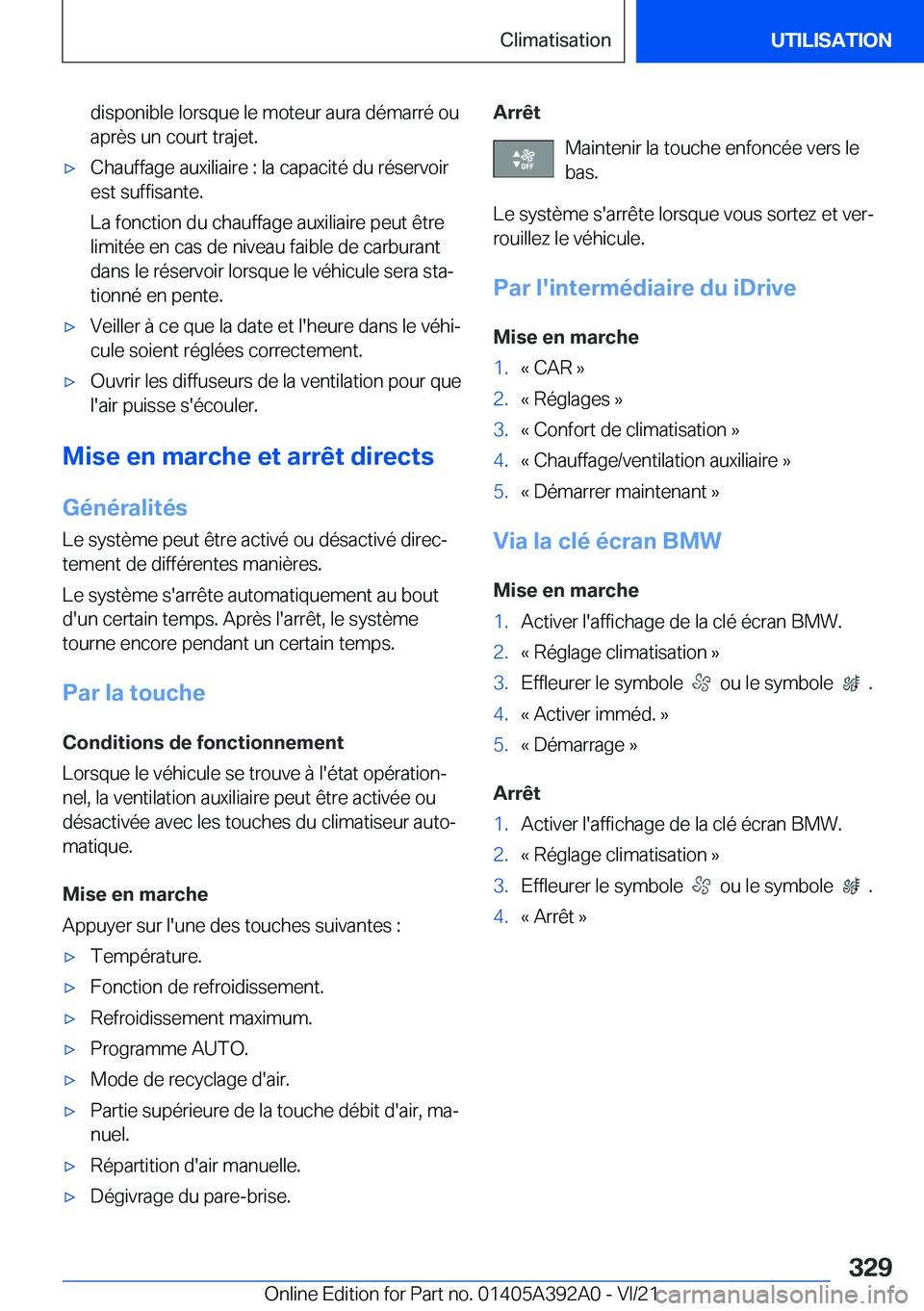 BMW 4 SERIES 2022  Notices Demploi (in French) �d�i�s�p�o�n�i�b�l�e��l�o�r�s�q�u�e��l�e��m�o�t�e�u�r��a�u�r�a��d�é�m�a�r�r�é��o�u�a�p�r�è�s��u�n��c�o�u�r�t��t�r�a�j�e�t�.'x�C�h�a�u�f�f�a�g�e��a�u�x�i�l�i�a�i�r�e��:��l�a��c�a�p�