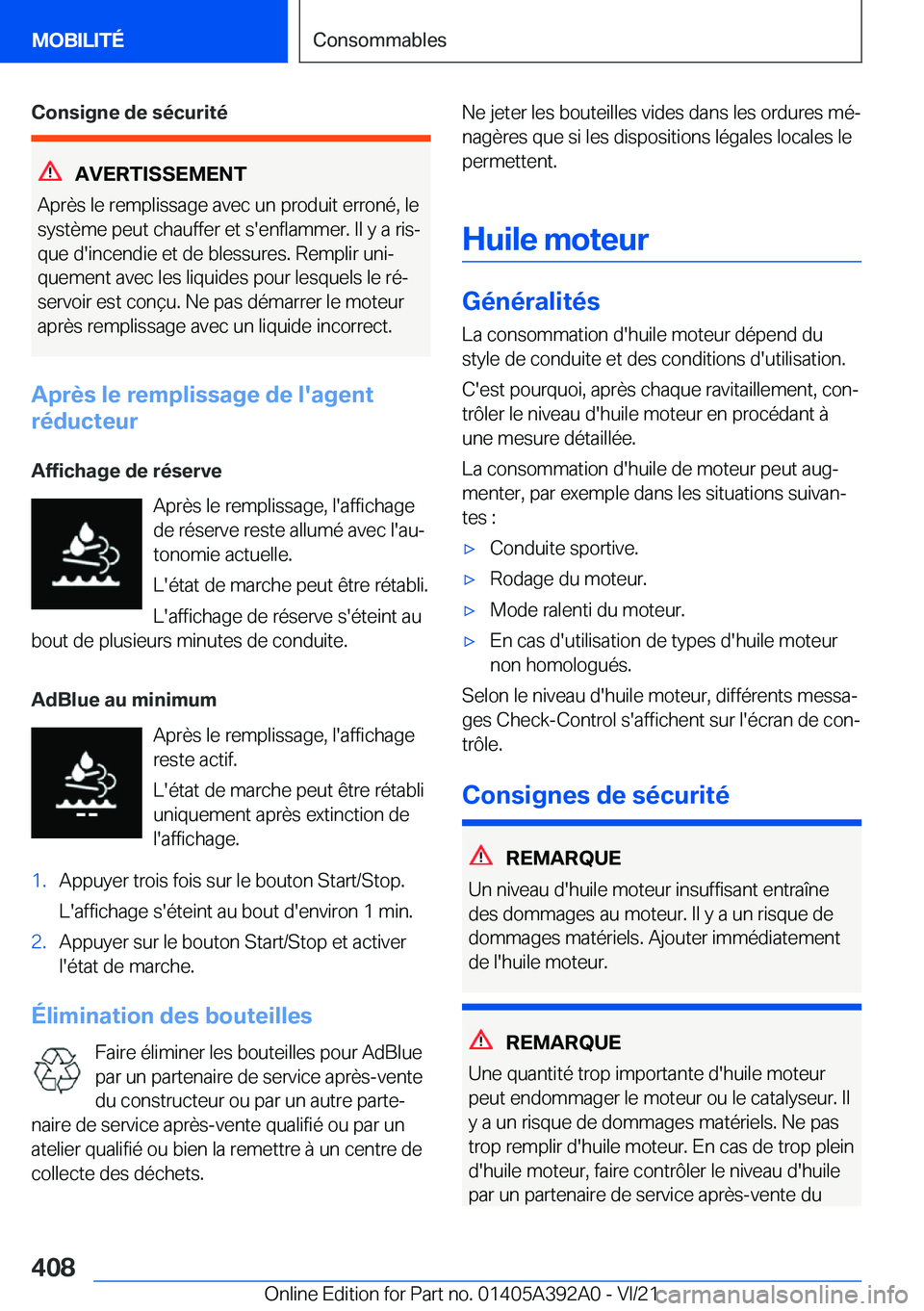 BMW 4 SERIES 2022  Notices Demploi (in French) �C�o�n�s�i�g�n�e��d�e��s�é�c�u�r�i�t�é
�A�V�E�R�T�I�S�S�E�M�E�N�T
�A�p�r�è�s��l�e��r�e�m�p�l�i�s�s�a�g�e��a�v�e�c��u�n��p�r�o�d�u�i�t��e�r�r�o�n�é�,��l�e �s�y�s�t�è�m�e��p�e�u�t��c�h�a