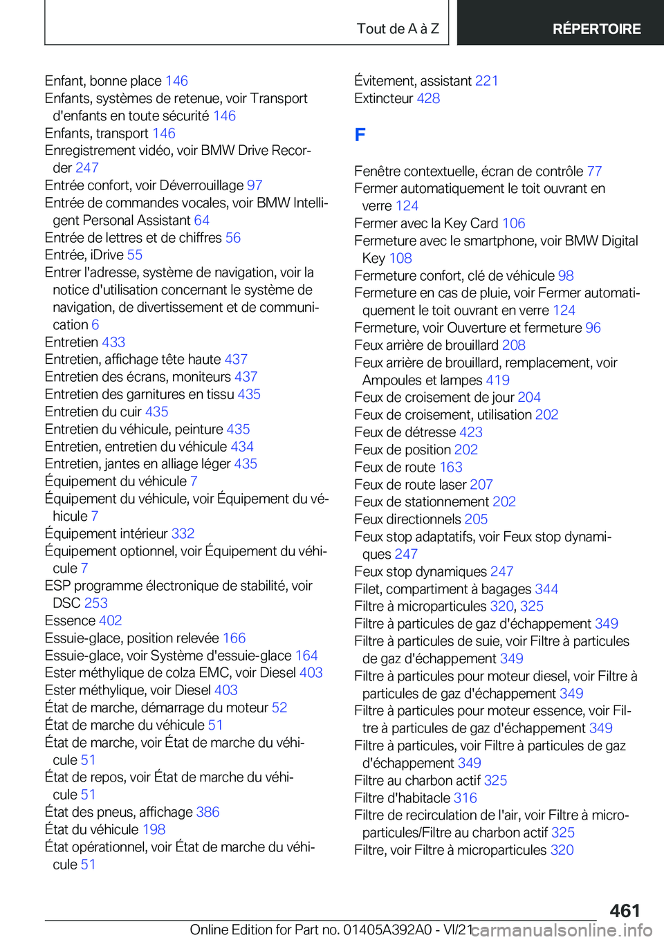BMW 4 SERIES 2022  Notices Demploi (in French) �E�n�f�a�n�t�,��b�o�n�n�e��p�l�a�c�e��1�4�6�
�E�n�f�a�n�t�s�,��s�y�s�t�è�m�e�s��d�e��r�e�t�e�n�u�e�,��v�o�i�r��T�r�a�n�s�p�o�r�t �d�'�e�n�f�a�n�t�s��e�n��t�o�u�t�e��s�é�c�u�r�i�t�é�