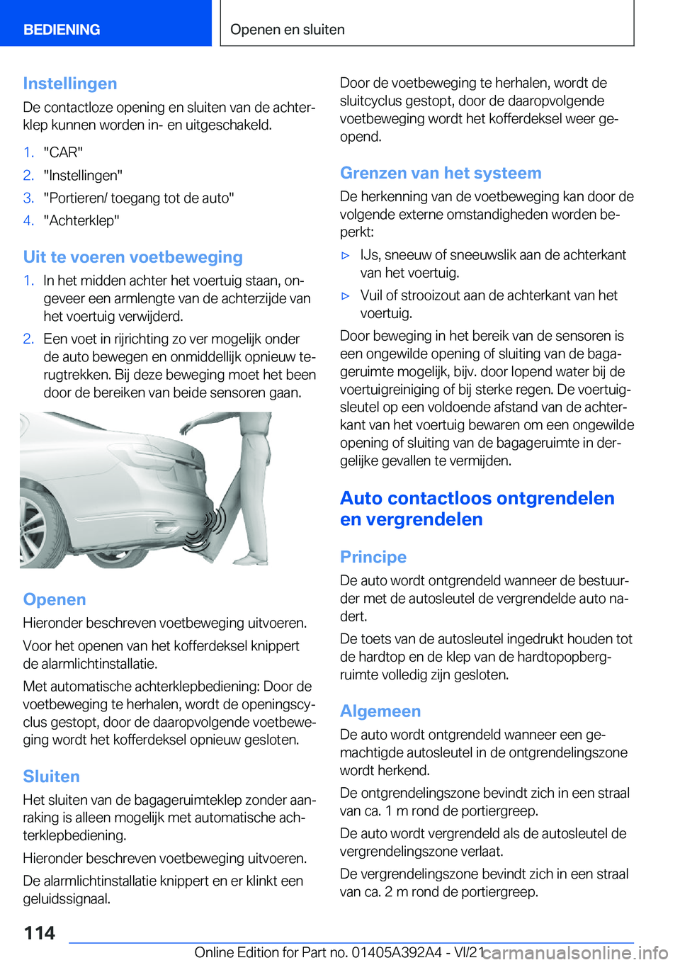 BMW 4 SERIES 2022  Instructieboekjes (in Dutch) �I�n�s�t�e�l�l�i�n�g�e�n�D�e��c�o�n�t�a�c�t�l�o�z�e��o�p�e�n�i�n�g��e�n��s�l�u�i�t�e�n��v�a�n��d�e��a�c�h�t�e�rj�k�l�e�p��k�u�n�n�e�n��w�o�r�d�e�n��i�n�-��e�n��u�i�t�g�e�s�c�h�a�k�e�l�d�.