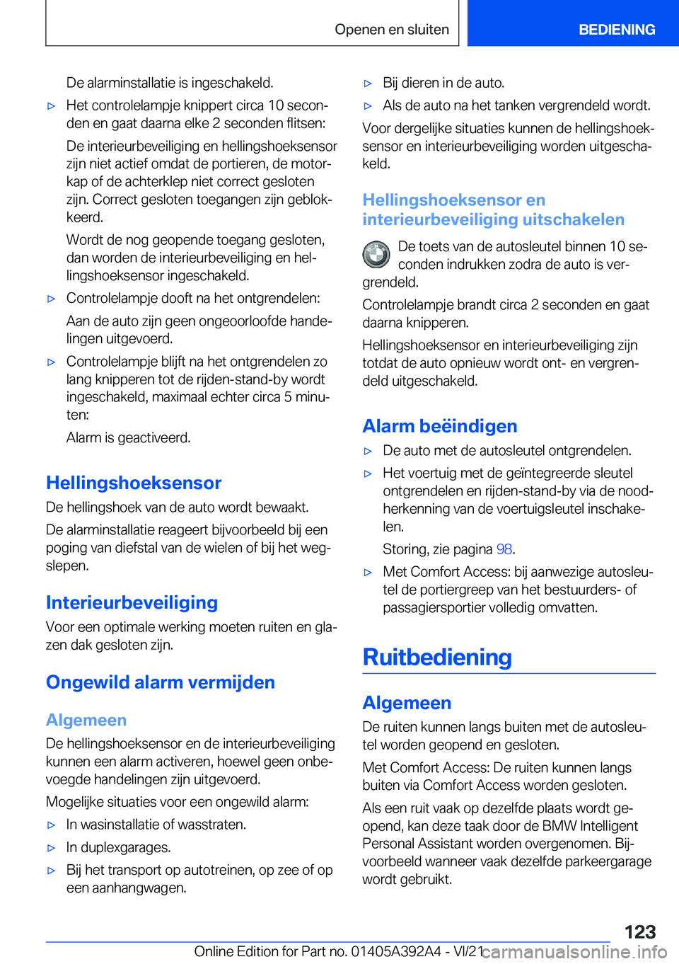 BMW 4 SERIES 2022  Instructieboekjes (in Dutch) �D�e��a�l�a�r�m�i�n�s�t�a�l�l�a�t�i�e��i�s��i�n�g�e�s�c�h�a�k�e�l�d�.'x�H�e�t��c�o�n�t�r�o�l�e�l�a�m�p�j�e��k�n�i�p�p�e�r�t��c�i�r�c�a��1�0��s�e�c�o�nj�d�e�n��e�n��g�a�a�t��d�a�a�r�n�a