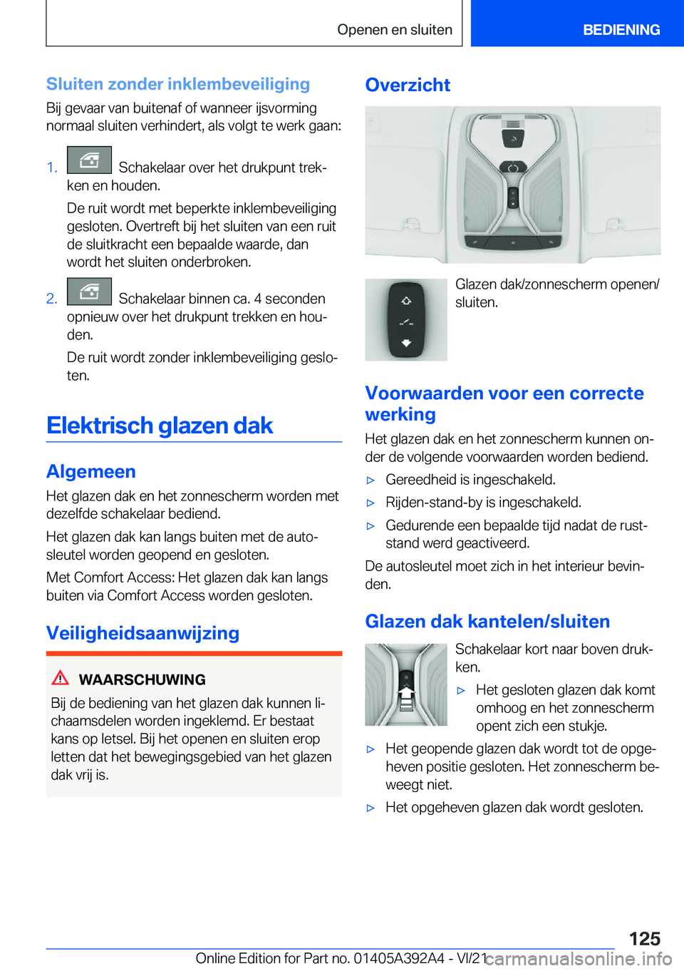 BMW 4 SERIES 2022  Instructieboekjes (in Dutch) �S�l�u�i�t�e�n��z�o�n�d�e�r��i�n�k�l�e�m�b�e�v�e�i�l�i�g�i�n�g�B�i�j��g�e�v�a�a�r��v�a�n��b�u�i�t�e�n�a�f��o�f��w�a�n�n�e�e�r��i�j�s�v�o�r�m�i�n�g�n�o�r�m�a�a�l��s�l�u�i�t�e�n��v�e�r�h�i�n�d