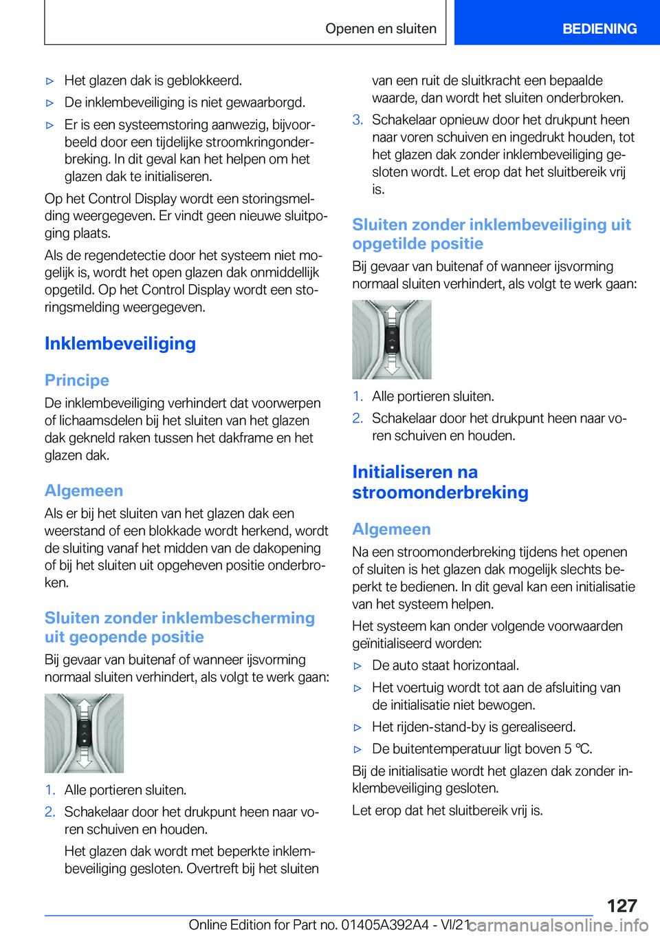BMW 4 SERIES 2022  Instructieboekjes (in Dutch) 'x�H�e�t��g�l�a�z�e�n��d�a�k��i�s��g�e�b�l�o�k�k�e�e�r�d�.'x�D�e��i�n�k�l�e�m�b�e�v�e�i�l�i�g�i�n�g��i�s��n�i�e�t��g�e�w�a�a�r�b�o�r�g�d�.'x�E�r��i�s��e�e�n��s�y�s�t�e�e�m�s�t�o