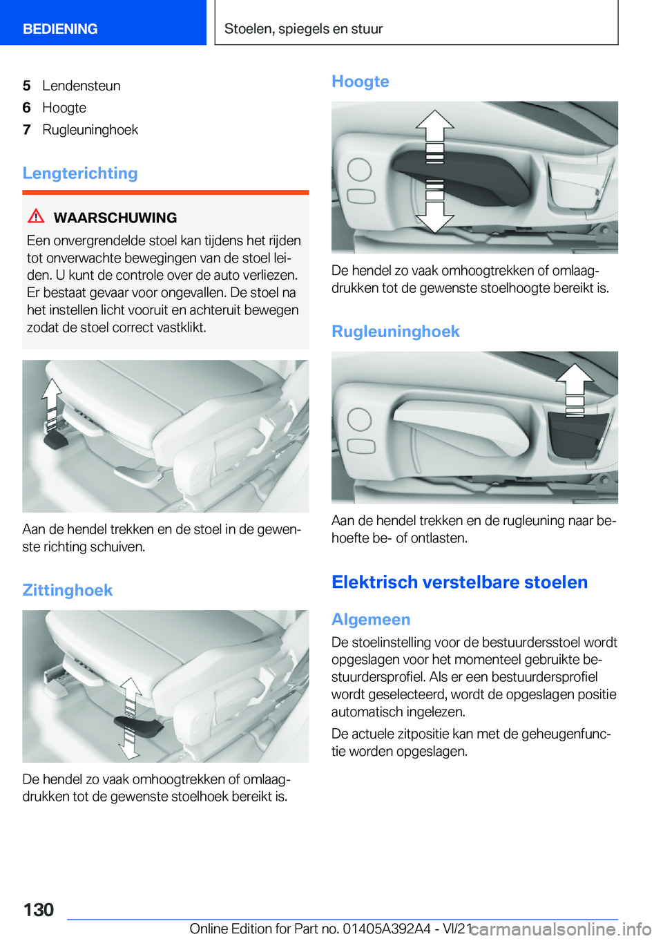 BMW 4 SERIES 2022  Instructieboekjes (in Dutch) �5�L�e�n�d�e�n�s�t�e�u�n�6�H�o�o�g�t�e�7�R�u�g�l�e�u�n�i�n�g�h�o�e�k
�L�e�n�g�t�e�r�i�c�h�t�i�n�g
�W�A�A�R�S�C�H�U�W�I�N�G
�E�e�n��o�n�v�e�r�g�r�e�n�d�e�l�d�e��s�t�o�e�l��k�a�n��t�i�j�d�e�n�s��h�