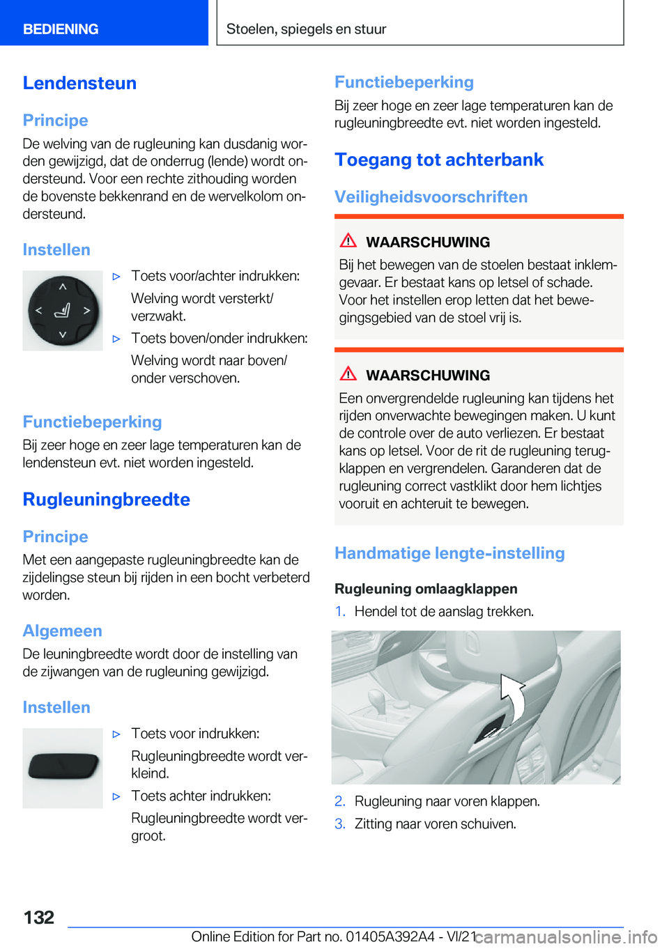 BMW 4 SERIES 2022  Instructieboekjes (in Dutch) �L�e�n�d�e�n�s�t�e�u�n
�P�r�i�n�c�i�p�e �D�e��w�e�l�v�i�n�g��v�a�n��d�e��r�u�g�l�e�u�n�i�n�g��k�a�n��d�u�s�d�a�n�i�g��w�o�rj�d�e�n��g�e�w�i�j�z�i�g�d�,��d�a�t��d�e��o�n�d�e�r�r�u�g��(�l�e