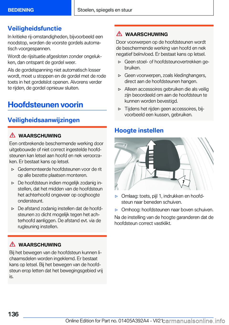 BMW 4 SERIES 2022  Instructieboekjes (in Dutch) �V�e�i�l�i�g�h�e�i�d�s�f�u�n�c�t�i�e
�I�n��k�r�i�t�i�e�k�e��r�i�j�-�o�m�s�t�a�n�d�i�g�h�e�d�e�n�,��b�i�j�v�o�o�r�b�e�e�l�d��e�e�n
�n�o�o�d�s�t�o�p�,��w�o�r�d�e�n��d�e��v�o�o�r�s�t�e��g�o�r�d�e