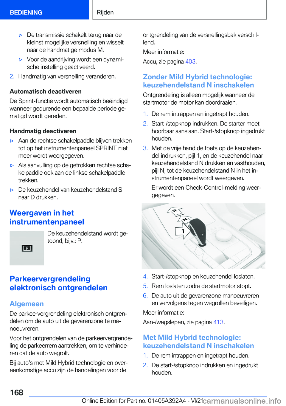 BMW 4 SERIES 2022  Instructieboekjes (in Dutch) 'x�D�e��t�r�a�n�s�m�i�s�s�i�e��s�c�h�a�k�e�l�t��t�e�r�u�g��n�a�a�r��d�e
�k�l�e�i�n�s�t��m�o�g�e�l�i�j�k�e��v�e�r�s�n�e�l�l�i�n�g��e�n��w�i�s�s�e�l�t �n�a�a�r��d�e��h�a�n�d�m�a�t�i�g�e�