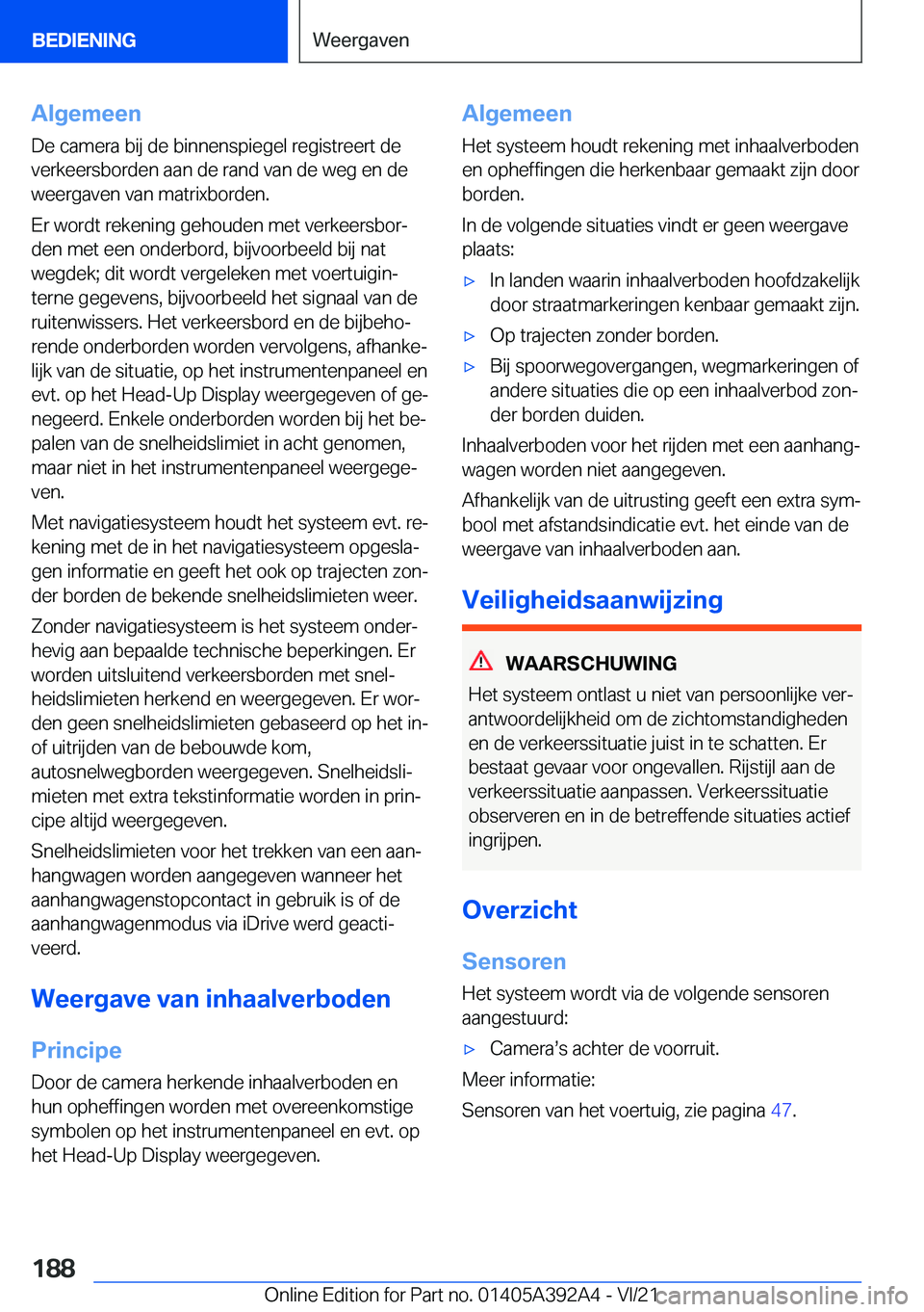 BMW 4 SERIES 2022  Instructieboekjes (in Dutch) �A�l�g�e�m�e�e�n
�D�e��c�a�m�e�r�a��b�i�j��d�e��b�i�n�n�e�n�s�p�i�e�g�e�l��r�e�g�i�s�t�r�e�e�r�t��d�e
�v�e�r�k�e�e�r�s�b�o�r�d�e�n��a�a�n��d�e��r�a�n�d��v�a�n��d�e��w�e�g��e�n��d�e �w�e�