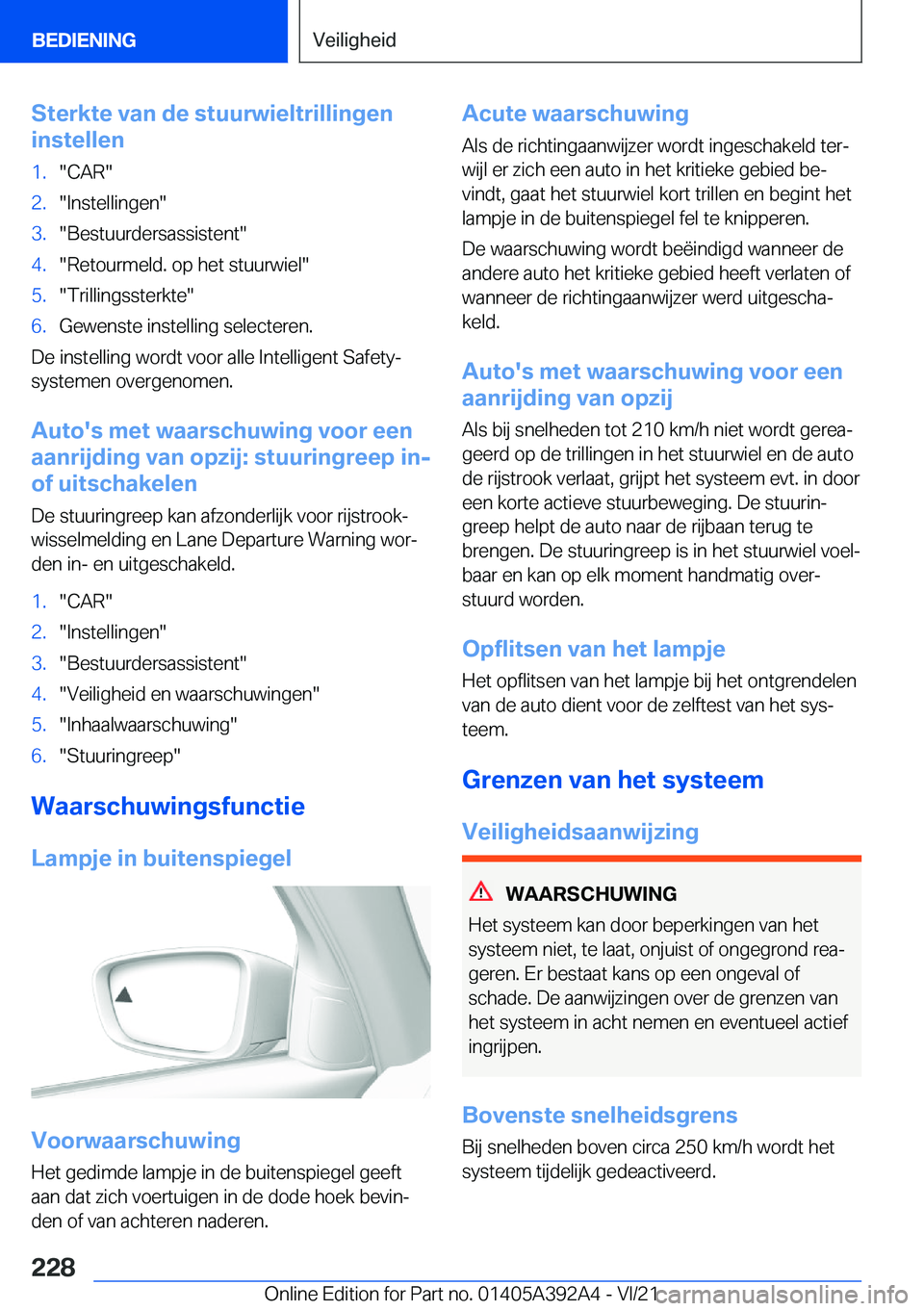 BMW 4 SERIES 2022  Instructieboekjes (in Dutch) �S�t�e�r�k�t�e��v�a�n��d�e��s�t�u�u�r�w�i�e�l�t�r�i�l�l�i�n�g�e�n
�i�n�s�t�e�l�l�e�n�1�.��C�A�R��2�.��I�n�s�t�e�l�l�i�n�g�e�n��3�.��B�e�s�t�u�u�r�d�e�r�s�a�s�s�i�s�t�e�n�t��4�.��R�e�t�o�u�r�