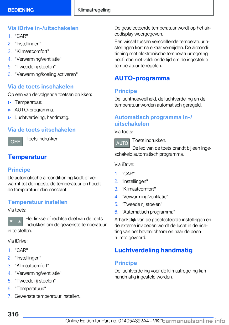 BMW 4 SERIES 2022  Instructieboekjes (in Dutch) �V�i�a��i�D�r�i�v�e��i�n�-�/�u�i�t�s�c�h�a�k�e�l�e�n�1�.��C�A�R��2�.��I�n�s�t�e�l�l�i�n�g�e�n��3�.��K�l�i�m�a�a�t�c�o�m�f�o�r�t��4�.��V�e�r�w�a�r�m�i�n�g�/�v�e�n�t�i�l�a�t�i�e��5�.��T�w�e�e