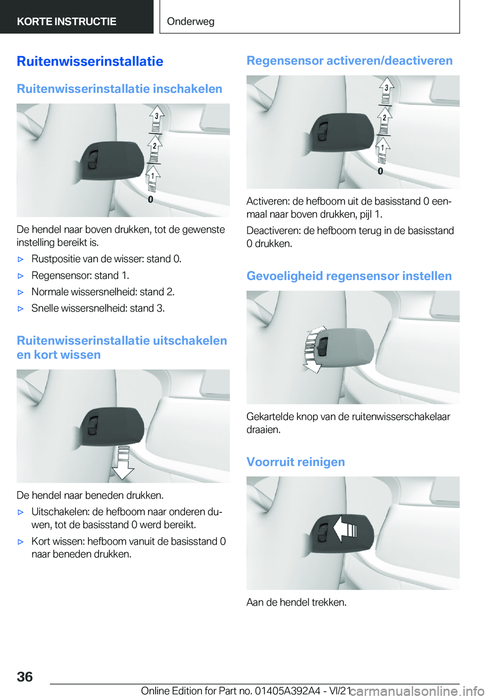 BMW 4 SERIES 2022  Instructieboekjes (in Dutch) �R�u�i�t�e�n�w�i�s�s�e�r�i�n�s�t�a�l�l�a�t�i�e�R�u�i�t�e�n�w�i�s�s�e�r�i�n�s�t�a�l�l�a�t�i�e��i�n�s�c�h�a�k�e�l�e�n
�D�e��h�e�n�d�e�l��n�a�a�r��b�o�v�e�n��d�r�u�k�k�e�n�,��t�o�t��d�e��g�e�w�e�