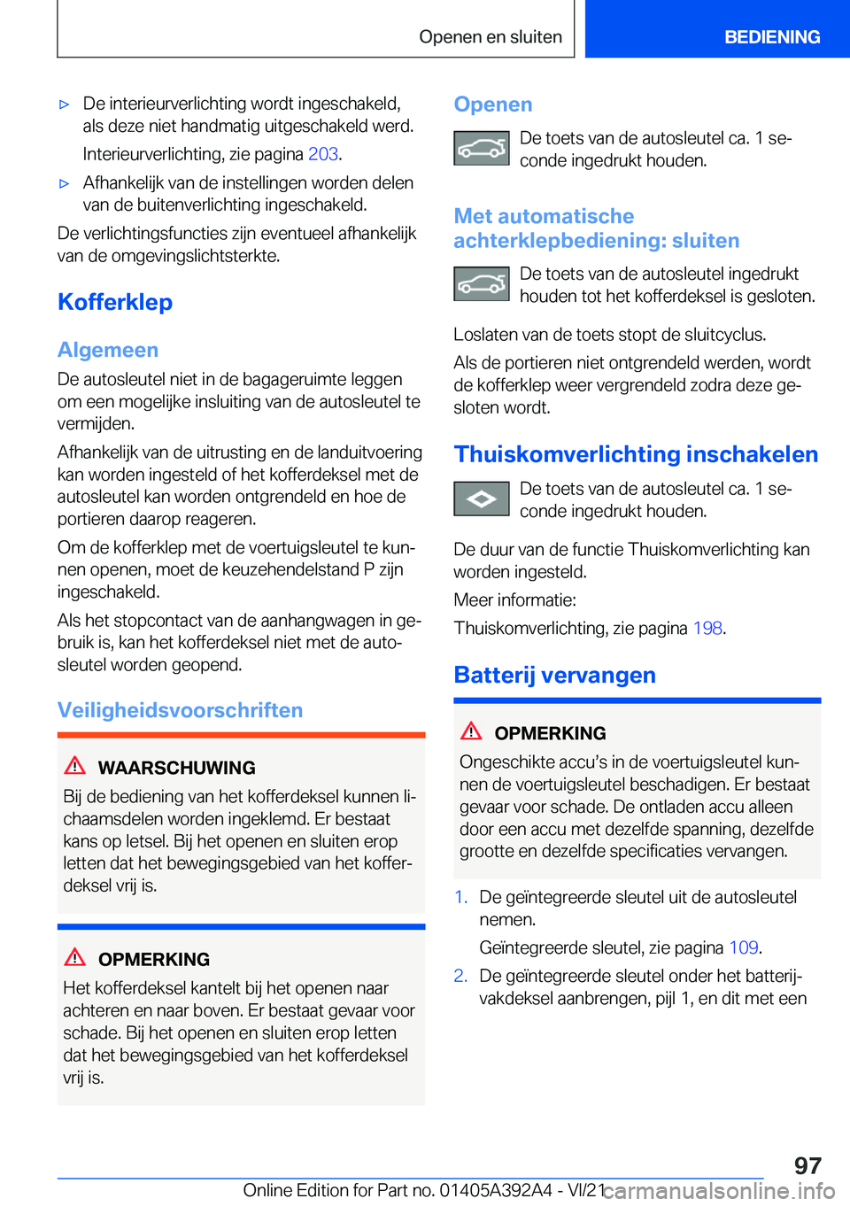 BMW 4 SERIES 2022  Instructieboekjes (in Dutch) 'x�D�e��i�n�t�e�r�i�e�u�r�v�e�r�l�i�c�h�t�i�n�g��w�o�r�d�t��i�n�g�e�s�c�h�a�k�e�l�d�,�a�l�s��d�e�z�e��n�i�e�t��h�a�n�d�m�a�t�i�g��u�i�t�g�e�s�c�h�a�k�e�l�d��w�e�r�d�.
�I�n�t�e�r�i�e�u�r�v�
