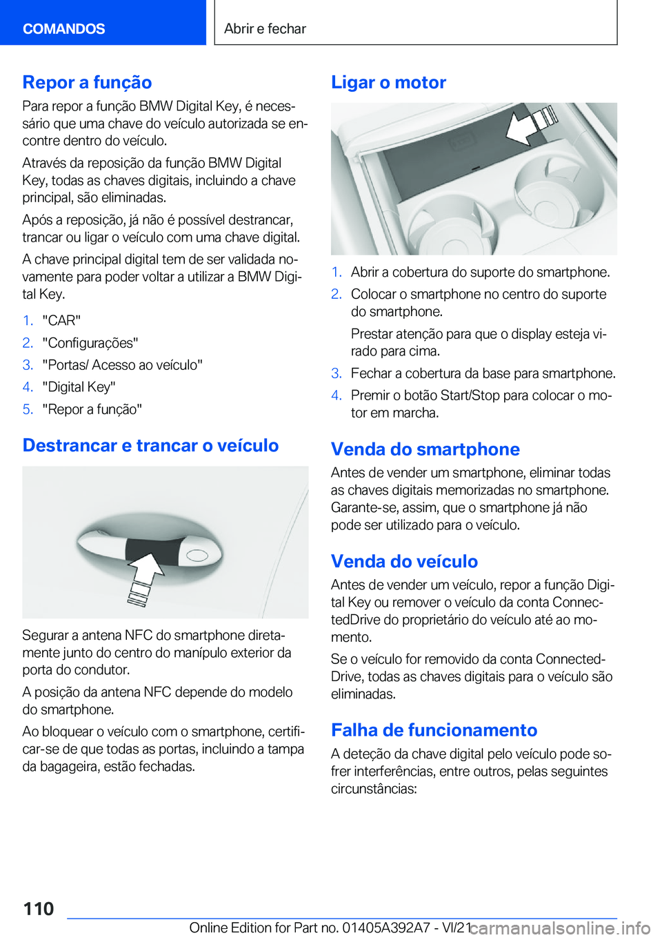 BMW 4 SERIES 2022  Manual do condutor (in Portuguese) �R�e�p�o�r��a��f�u�n�