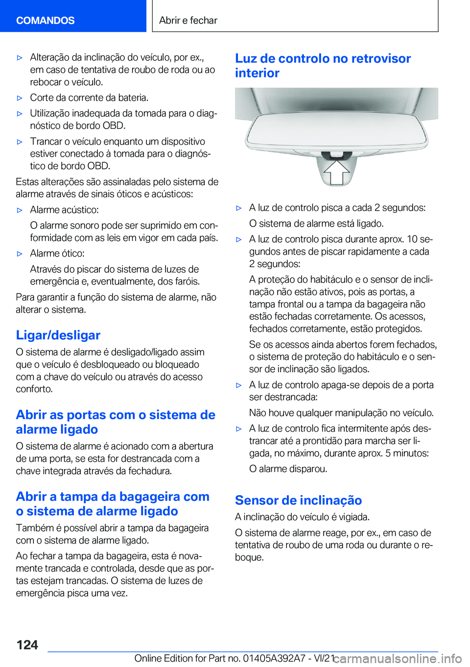 BMW 4 SERIES 2022  Manual do condutor (in Portuguese) x�A�l�t�e�r�a�