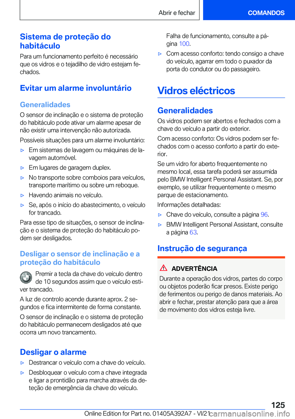 BMW 4 SERIES 2022  Manual do condutor (in Portuguese) �S�i�s�t�e�m�a��d�e��p�r�o�t�e�