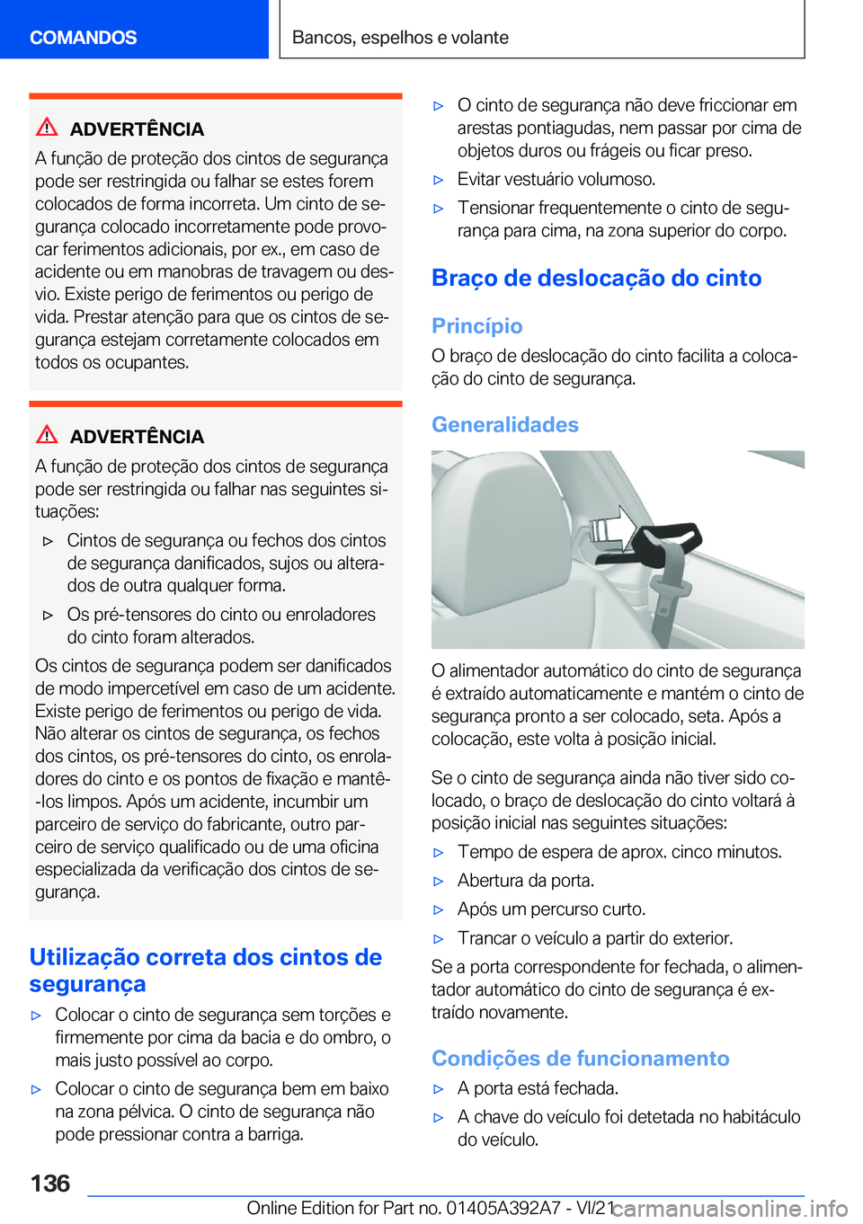 BMW 4 SERIES 2022  Manual do condutor (in Portuguese) �A�D�V�E�R�T�Ê�N�C�I�A
�A��f�u�n�