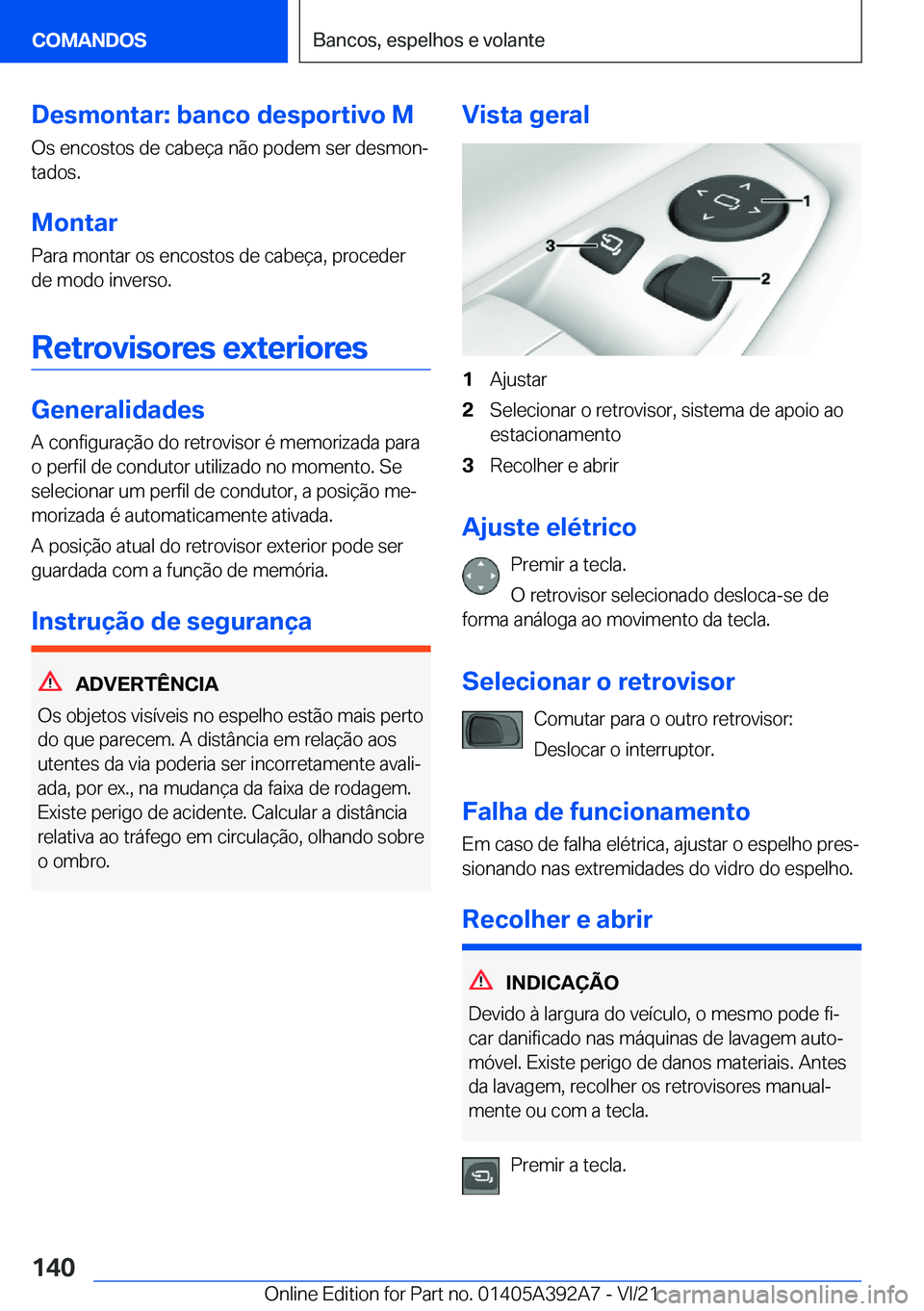 BMW 4 SERIES 2022  Manual do condutor (in Portuguese) �D�e�s�m�o�n�t�a�r�:��b�a�n�c�o��d�e�s�p�o�r�t�i�v�o��M
�O�s��e�n�c�o�s�t�o�s��d�e��c�a�b�e�