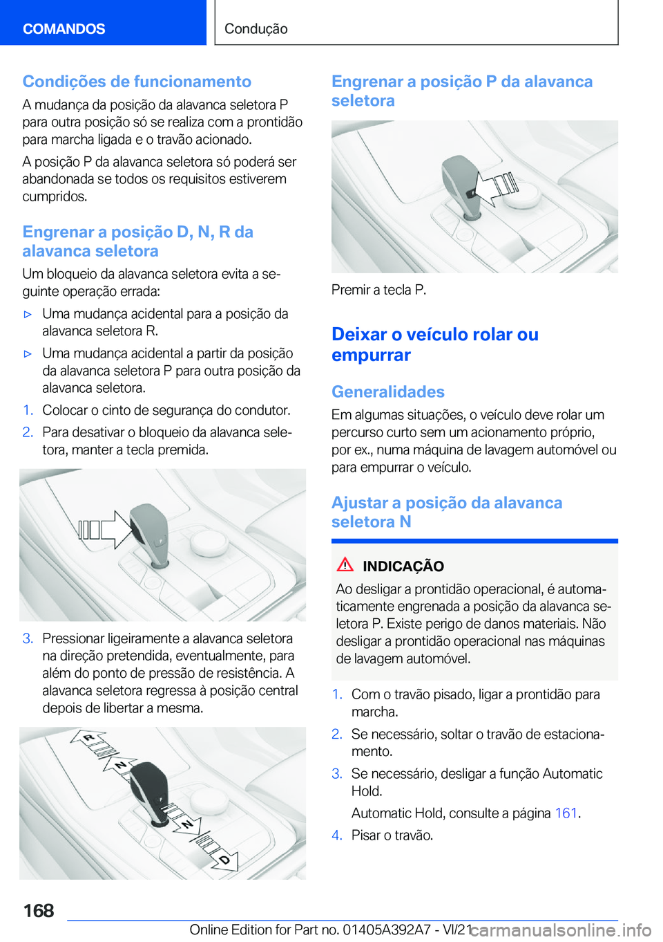 BMW 4 SERIES 2022  Manual do condutor (in Portuguese) �C�o�n�d�i�