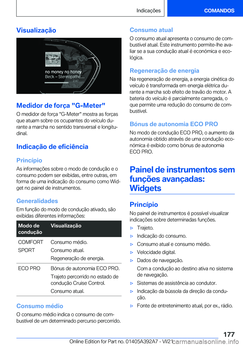 BMW 4 SERIES 2022  Manual do condutor (in Portuguese) �V�i�s�u�a�l�i�z�a�