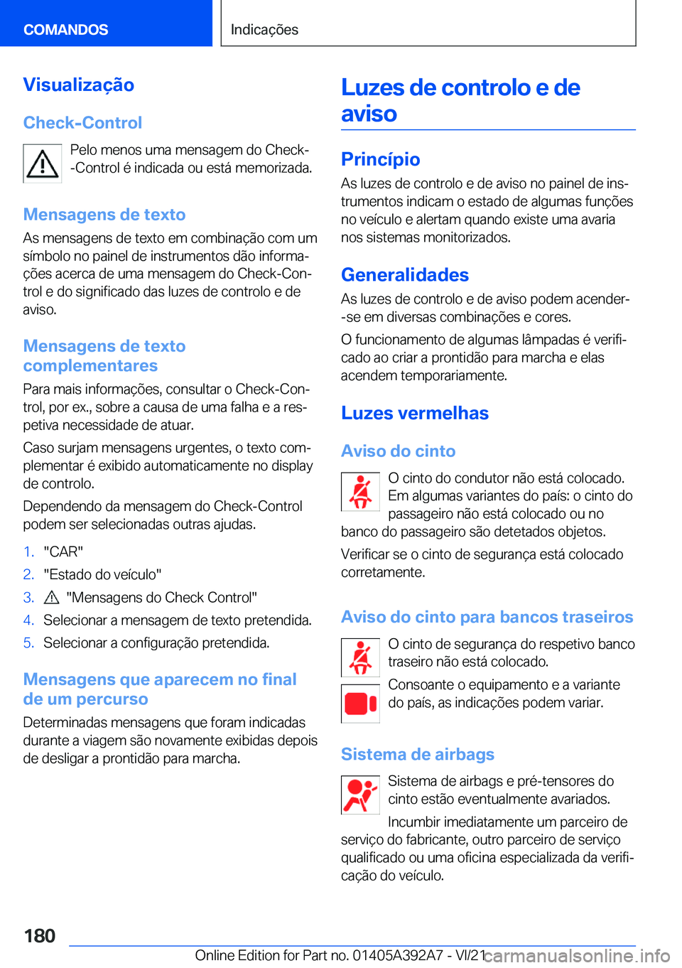BMW 4 SERIES 2022  Manual do condutor (in Portuguese) �V�i�s�u�a�l�i�z�a�