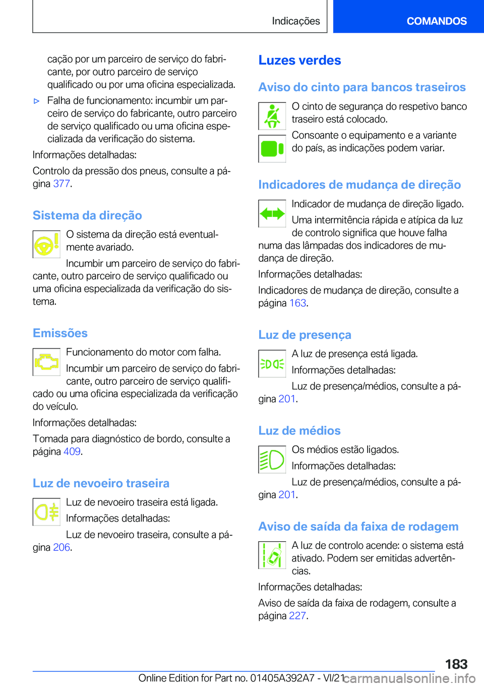 BMW 4 SERIES 2022  Manual do condutor (in Portuguese) �c�a�