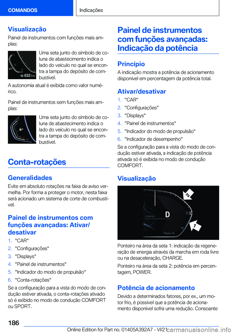 BMW 4 SERIES 2022  Manual do condutor (in Portuguese) �V�i�s�u�a�l�i�z�a�