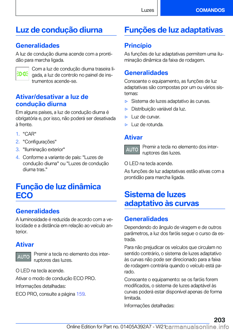 BMW 4 SERIES 2022  Manual do condutor (in Portuguese) �L�u�z��d�e��c�o�n�d�u�