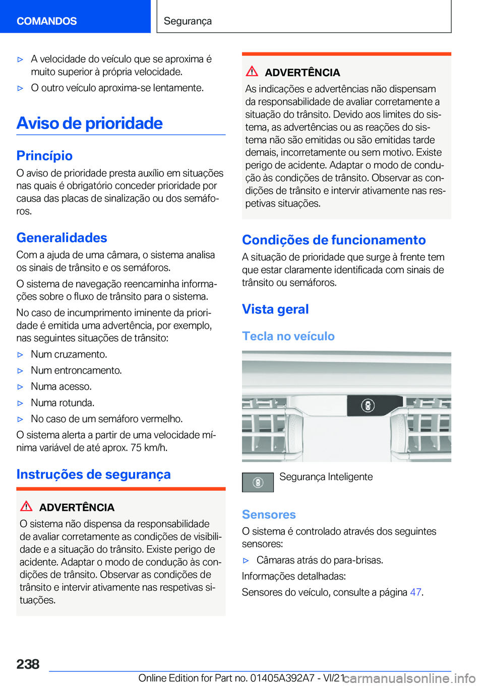 BMW 4 SERIES 2022  Manual do condutor (in Portuguese) x�A��v�e�l�o�c�i�d�a�d�e��d�o��v�e�