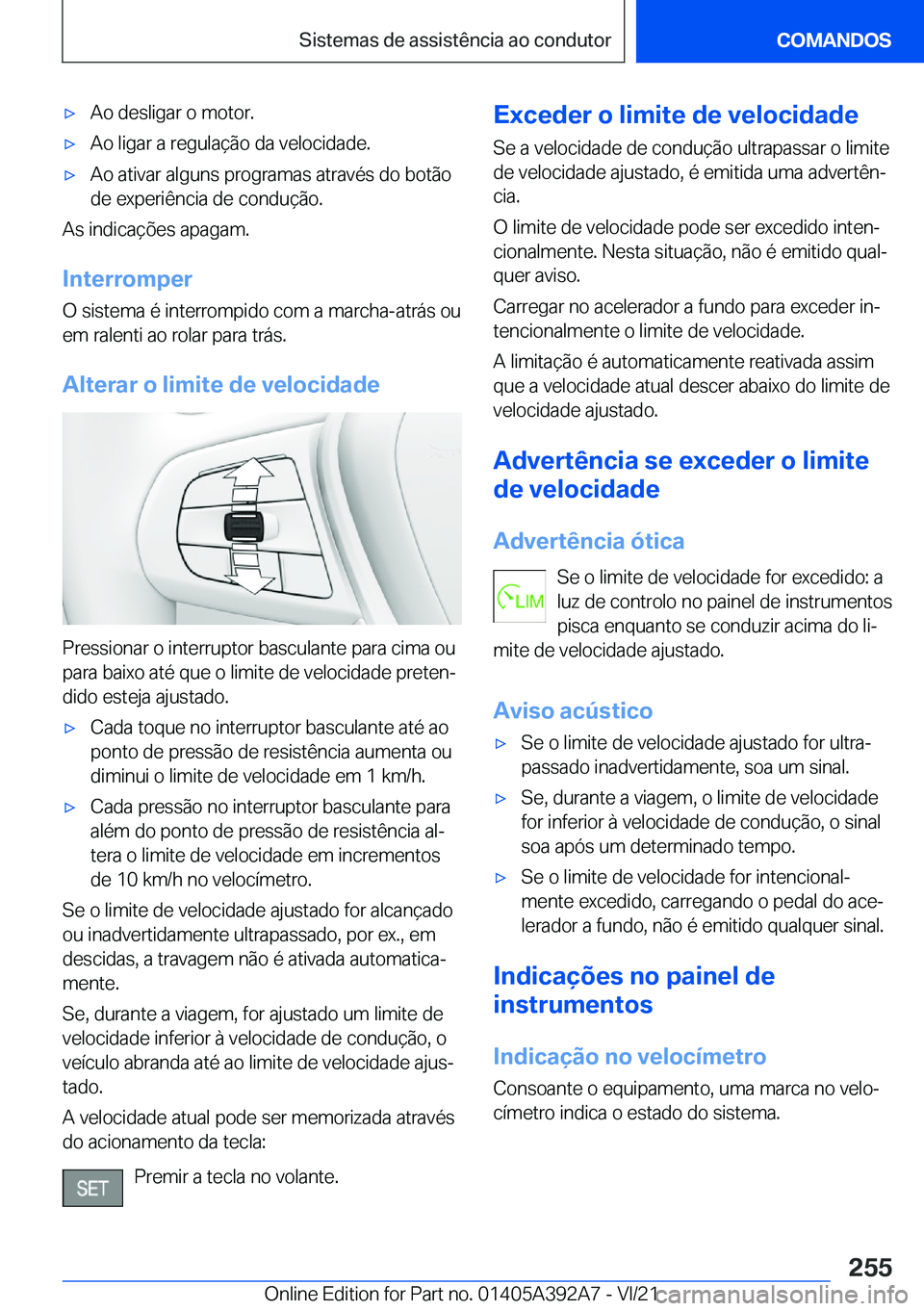BMW 4 SERIES 2022  Manual do condutor (in Portuguese) x�A�o��d�e�s�l�i�g�a�r��o��m�o�t�o�r�.x�A�o��l�i�g�a�r��a��r�e�g�u�l�a�