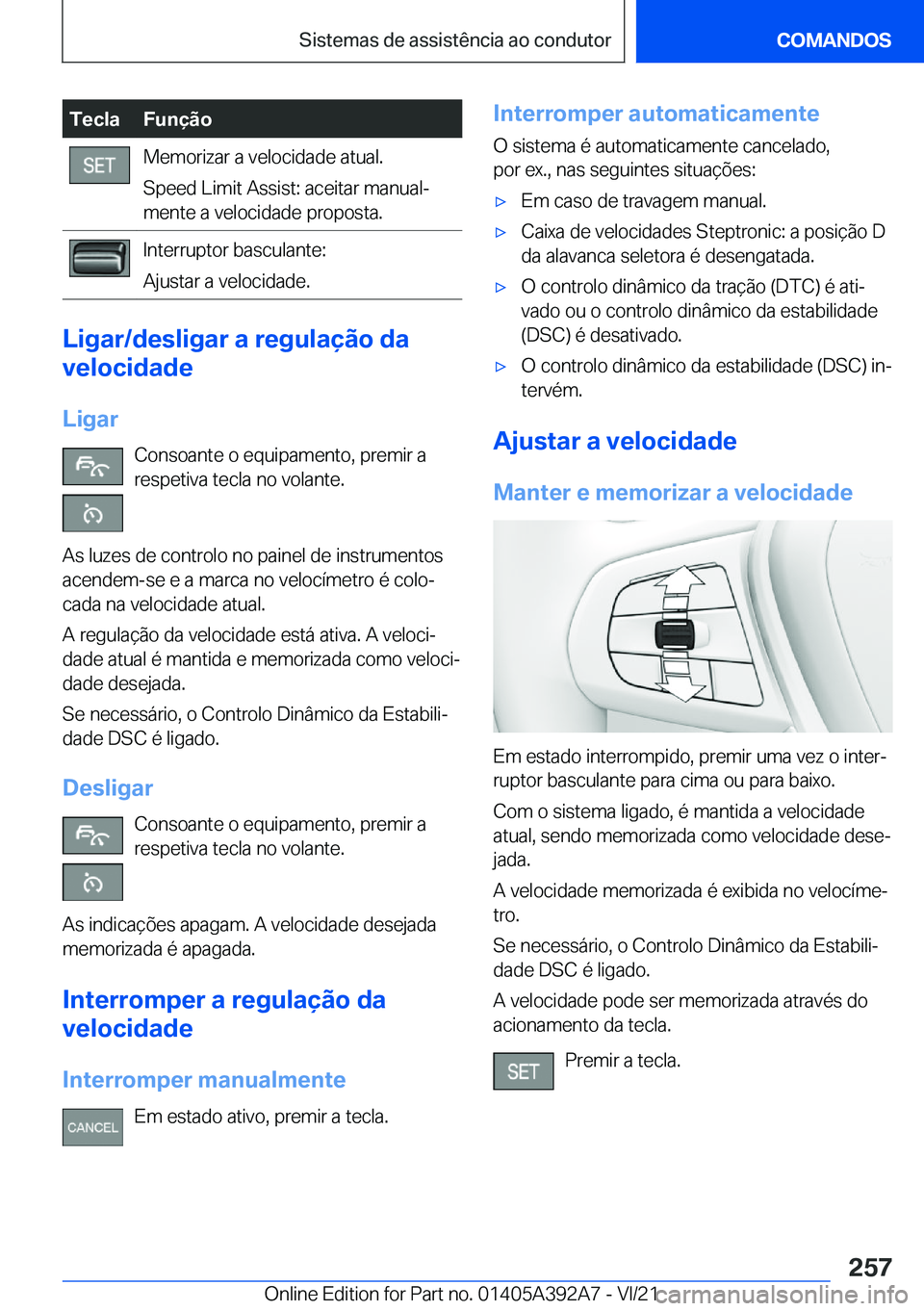 BMW 4 SERIES 2022  Manual do condutor (in Portuguese) �T�e�c�l�a�F�u�n�