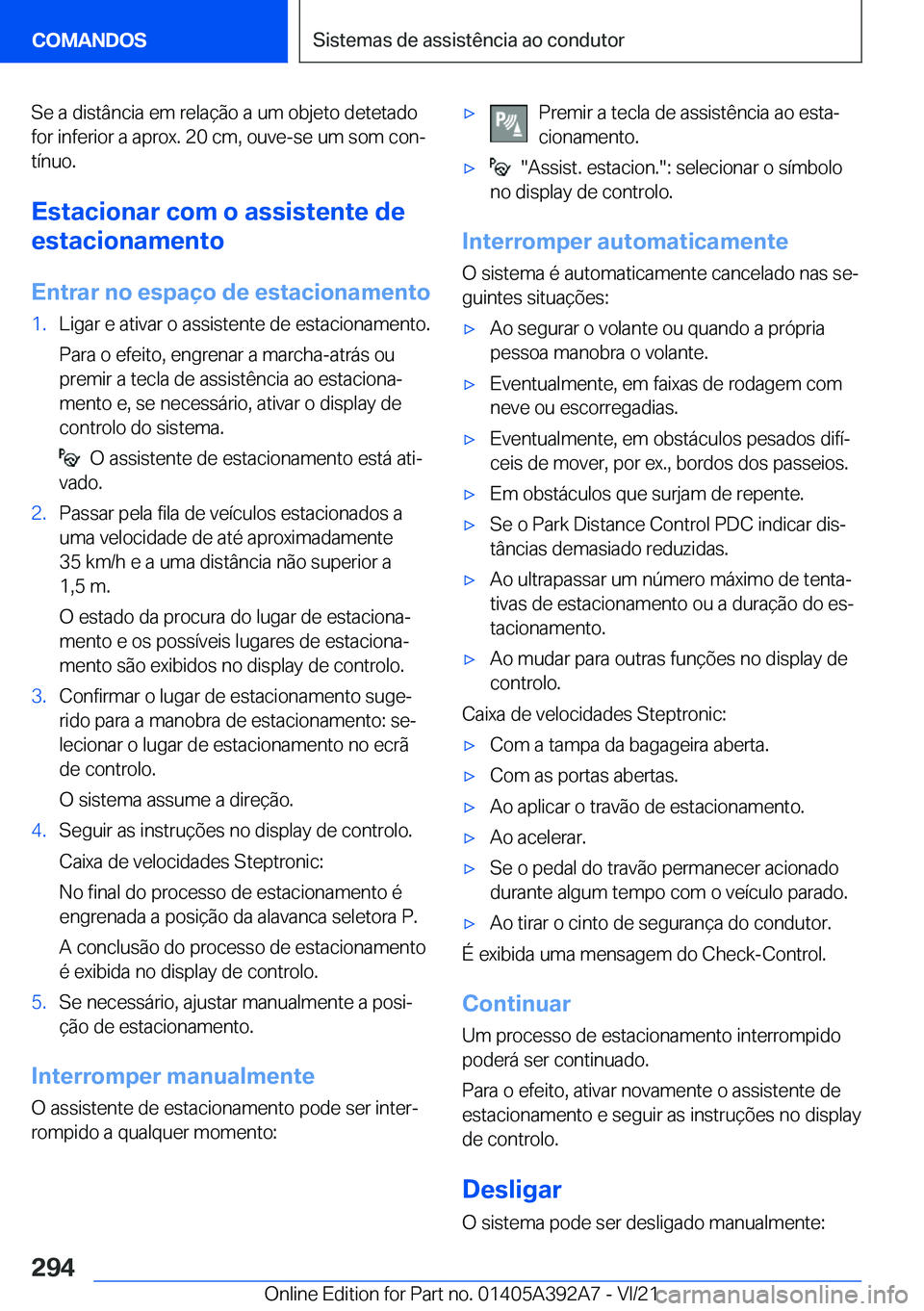 BMW 4 SERIES 2022  Manual do condutor (in Portuguese) �S�e��a��d�i�s�t�â�n�c�i�a��e�m��r�e�l�a�