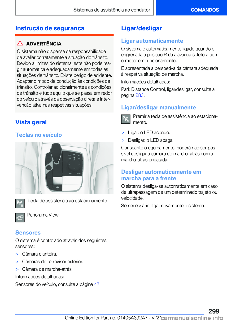 BMW 4 SERIES 2022  Manual do condutor (in Portuguese) �I�n�s�t�r�u�