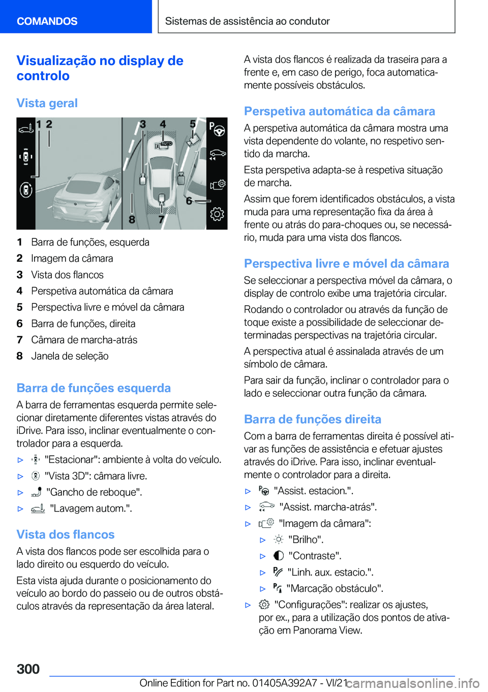 BMW 4 SERIES 2022  Manual do condutor (in Portuguese) �V�i�s�u�a�l�i�z�a�