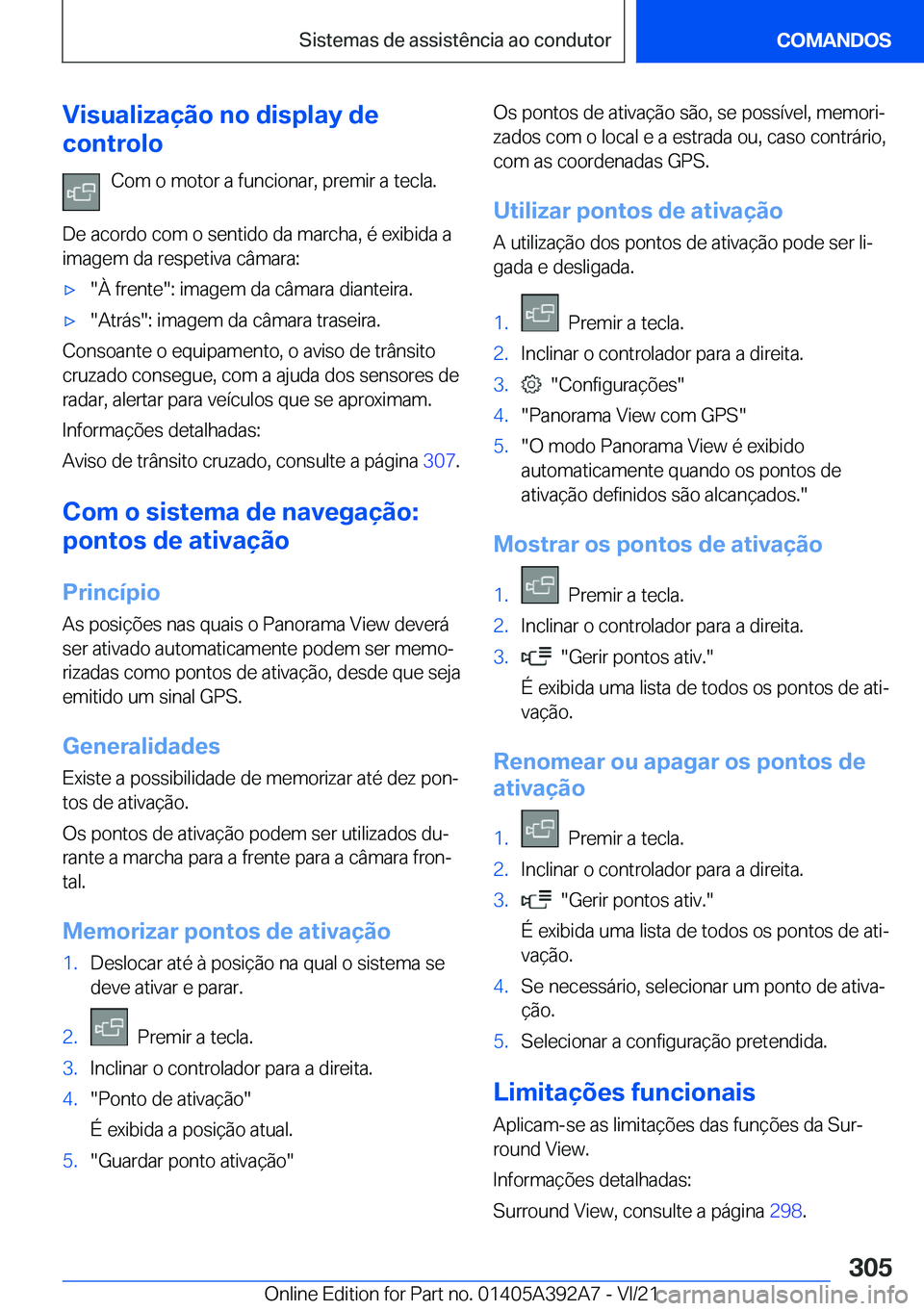 BMW 4 SERIES 2022  Manual do condutor (in Portuguese) �V�i�s�u�a�l�i�z�a�