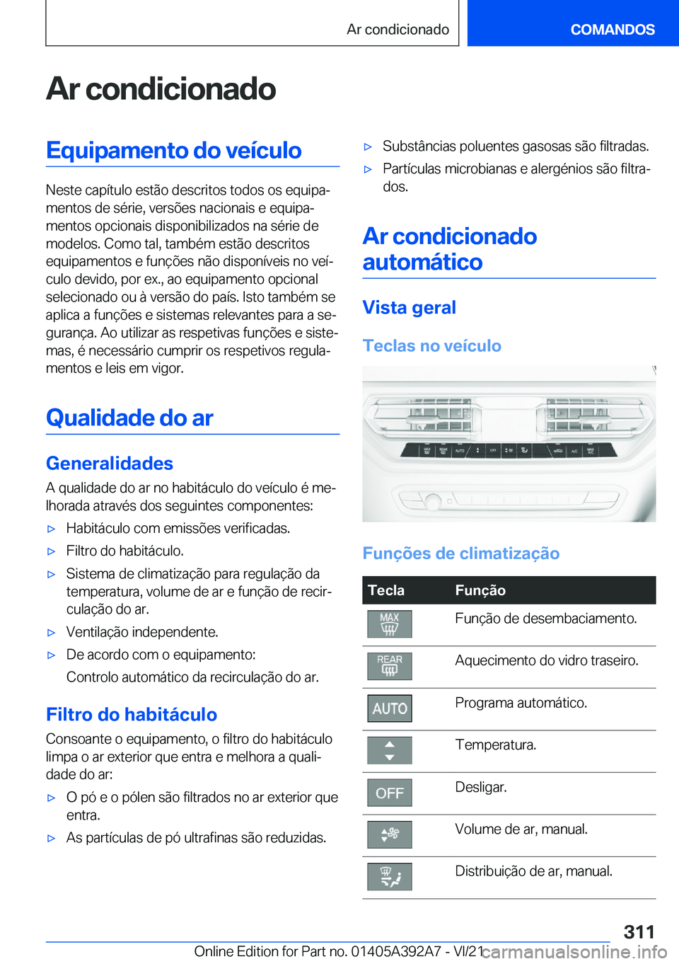 BMW 4 SERIES 2022  Manual do condutor (in Portuguese) �A�r��c�o�n�d�i�c�i�o�n�a�d�o�E�q�u�i�p�a�m�e�n�t�o��d�o��v�e�