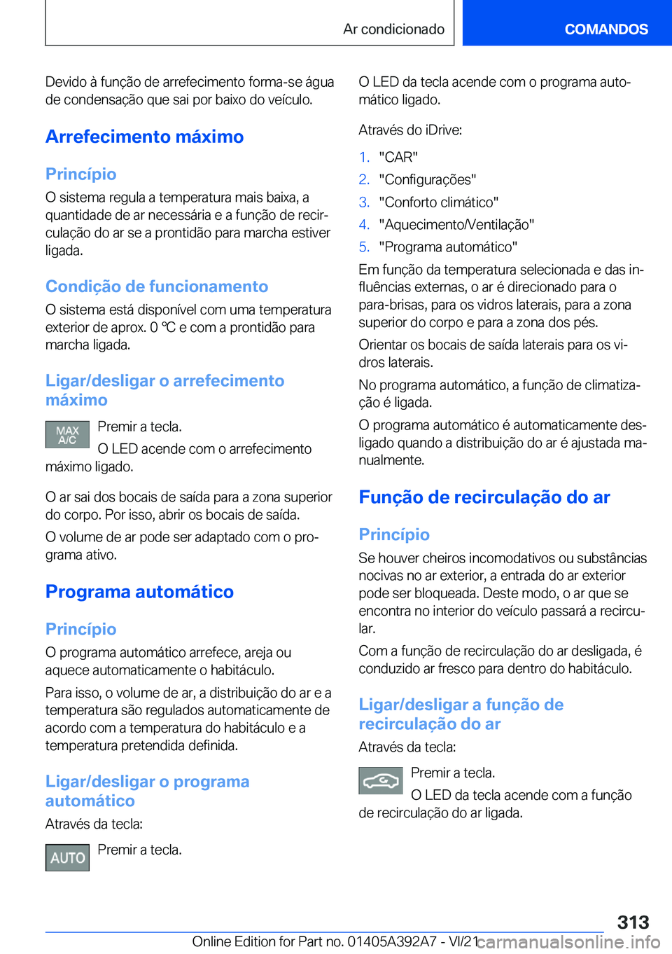 BMW 4 SERIES 2022  Manual do condutor (in Portuguese) �D�e�v�i�d�o��à��f�u�n�