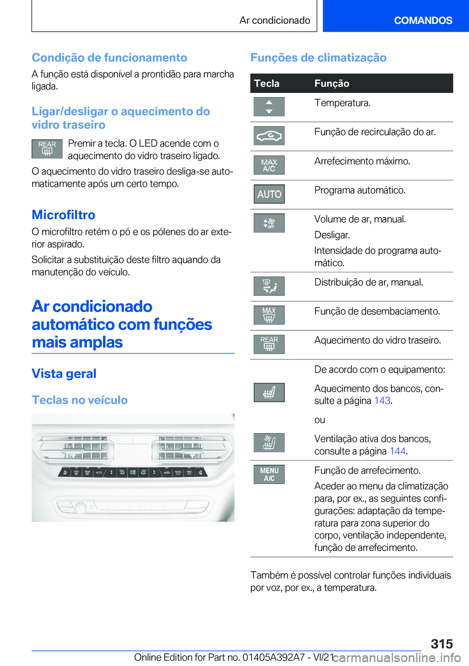BMW 4 SERIES 2022  Manual do condutor (in Portuguese) �C�o�n�d�i�