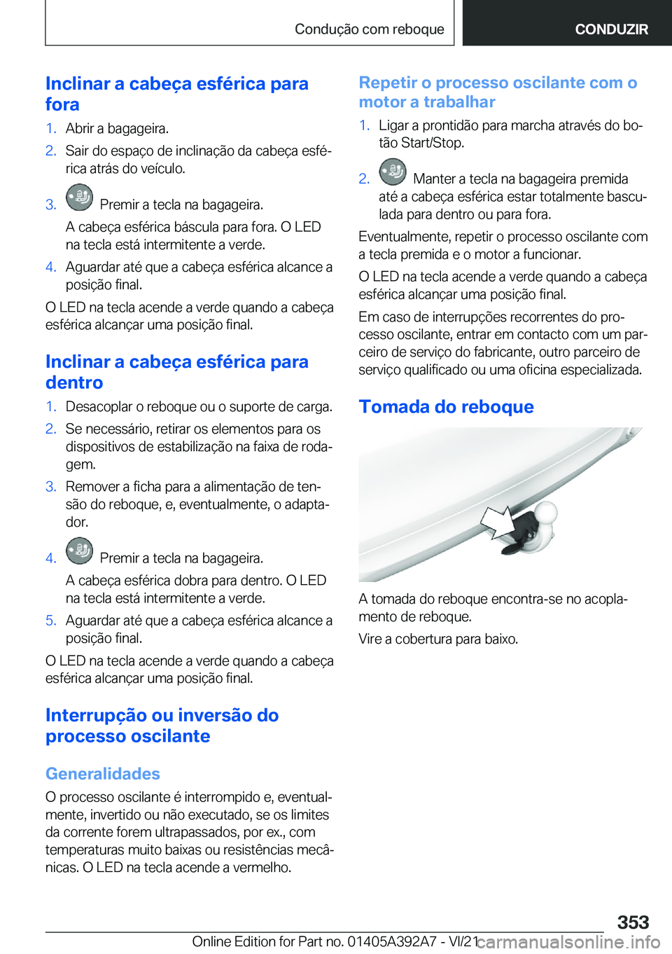 BMW 4 SERIES 2022  Manual do condutor (in Portuguese) �I�n�c�l�i�n�a�r��a��c�a�b�e�