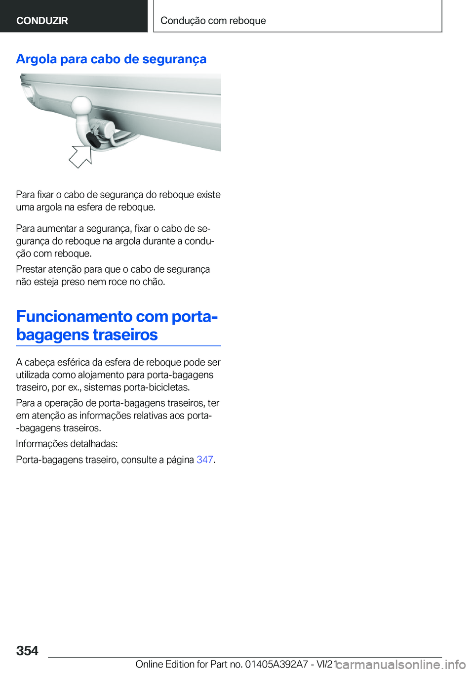 BMW 4 SERIES 2022  Manual do condutor (in Portuguese) �A�r�g�o�l�a��p�a�r�a��c�a�b�o��d�e��s�e�g�u�r�a�n�