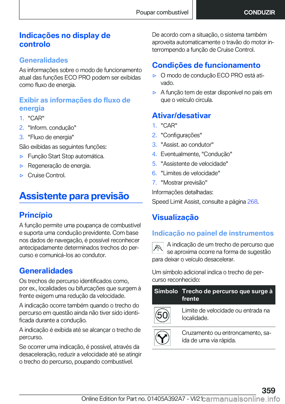 BMW 4 SERIES 2022  Manual do condutor (in Portuguese) �I�n�d�i�c�a�