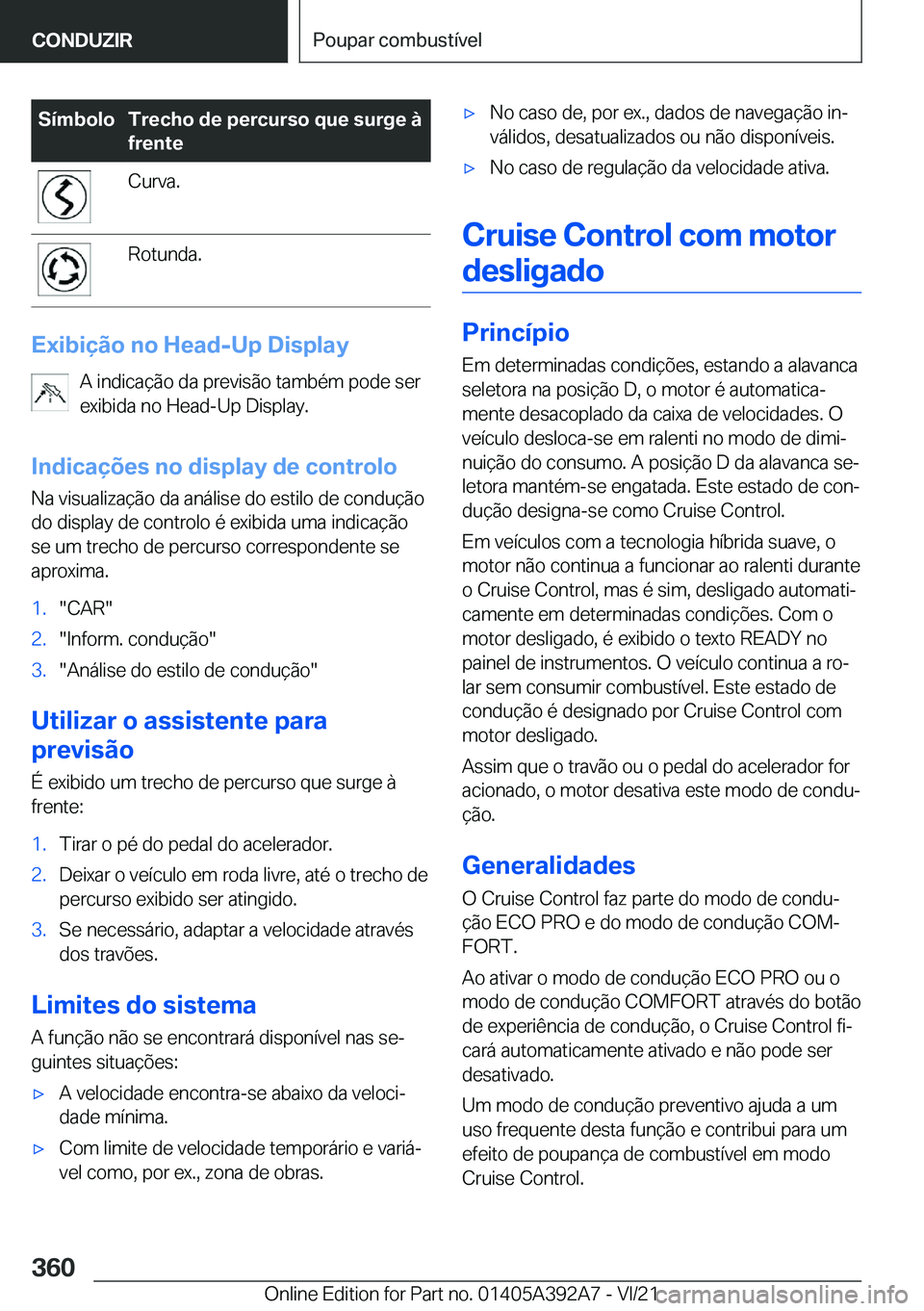 BMW 4 SERIES 2022  Manual do condutor (in Portuguese) �S�