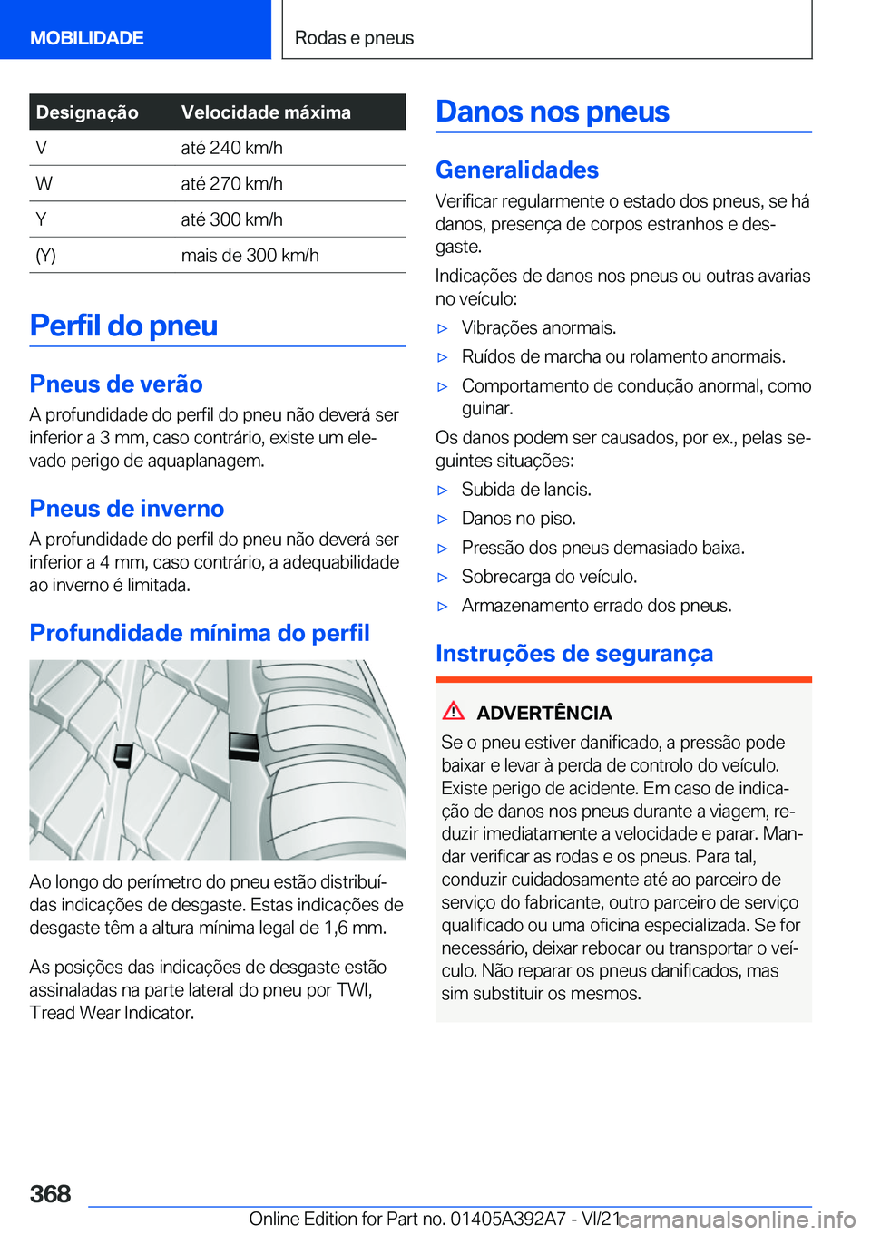 BMW 4 SERIES 2022  Manual do condutor (in Portuguese) �D�e�s�i�g�n�a�