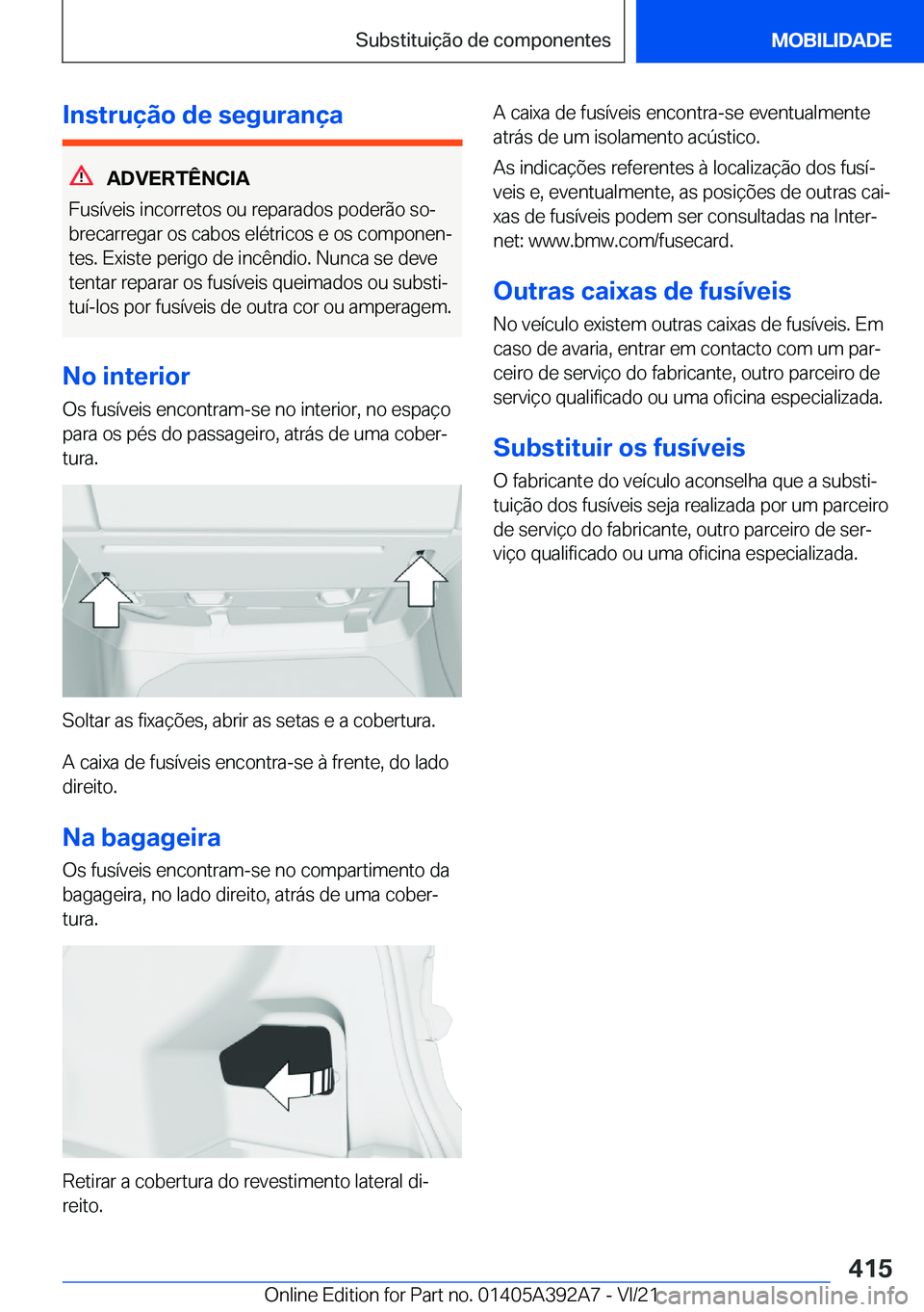 BMW 4 SERIES 2022  Manual do condutor (in Portuguese) �I�n�s�t�r�u�