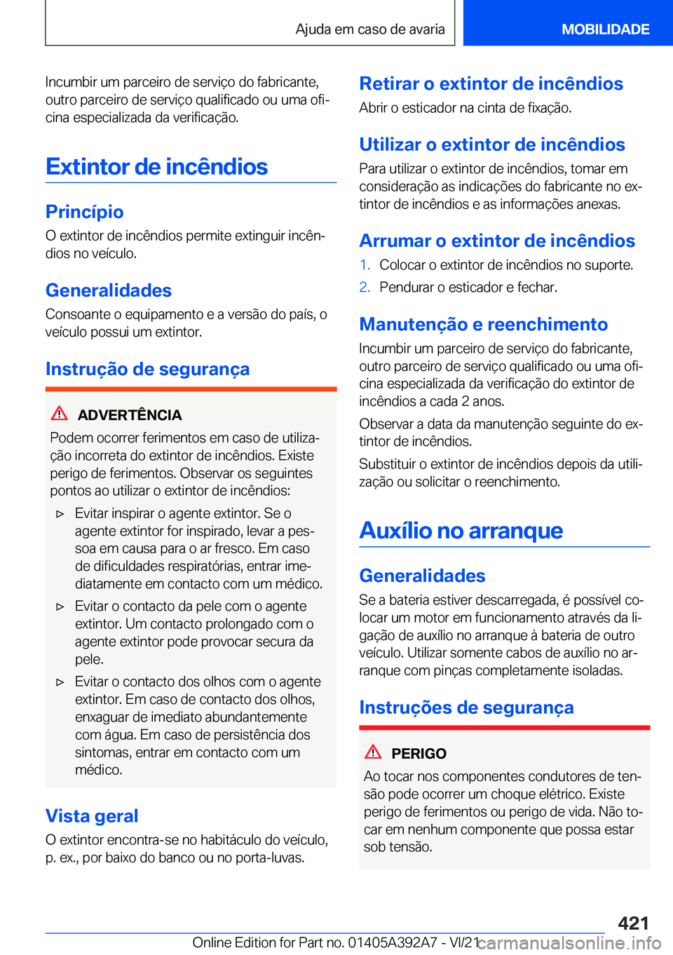 BMW 4 SERIES 2022  Manual do condutor (in Portuguese) �I�n�c�u�m�b�i�r��u�m��p�a�r�c�e�i�r�o��d�e��s�e�r�v�i�