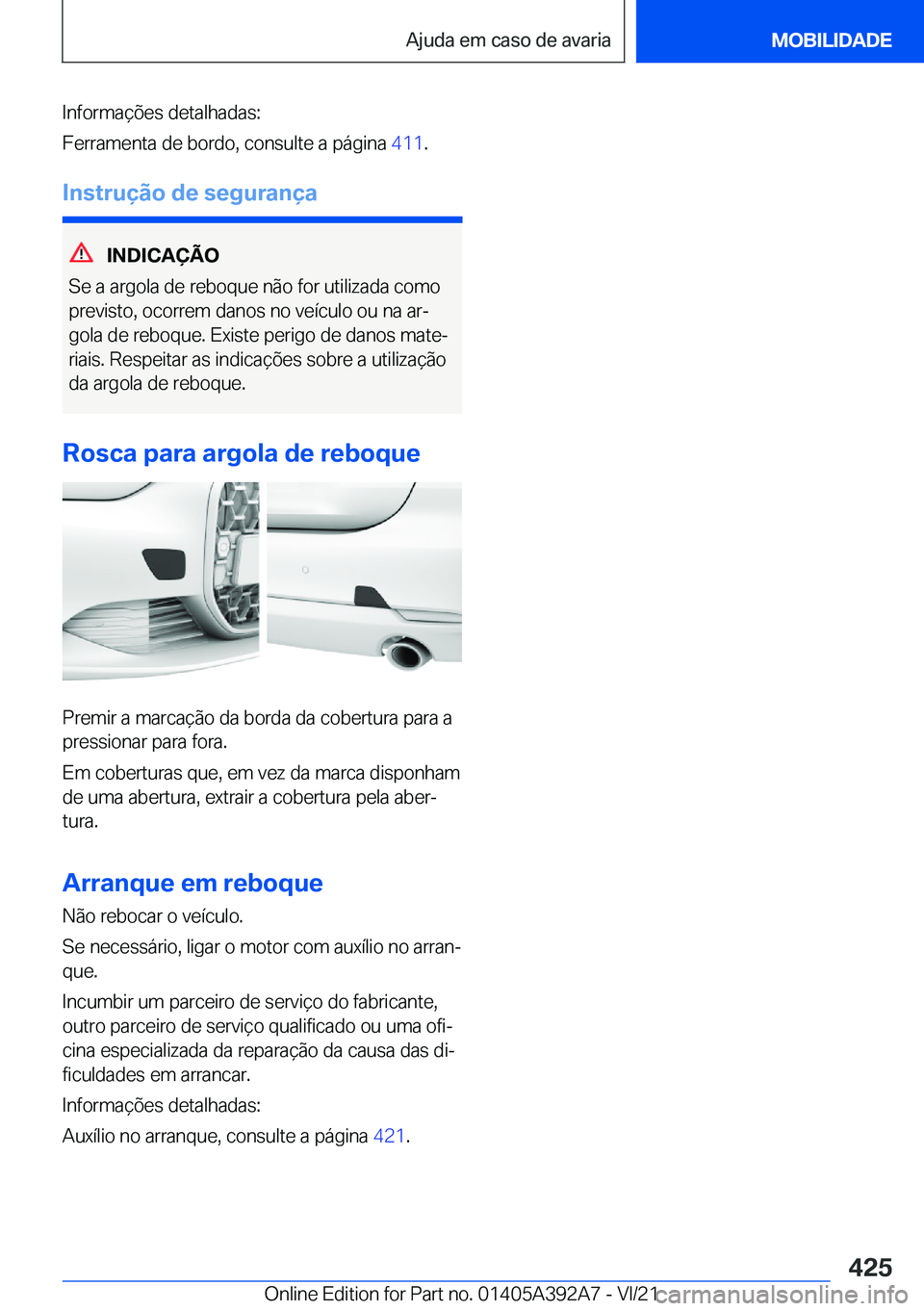 BMW 4 SERIES 2022  Manual do condutor (in Portuguese) �I�n�f�o�r�m�a�